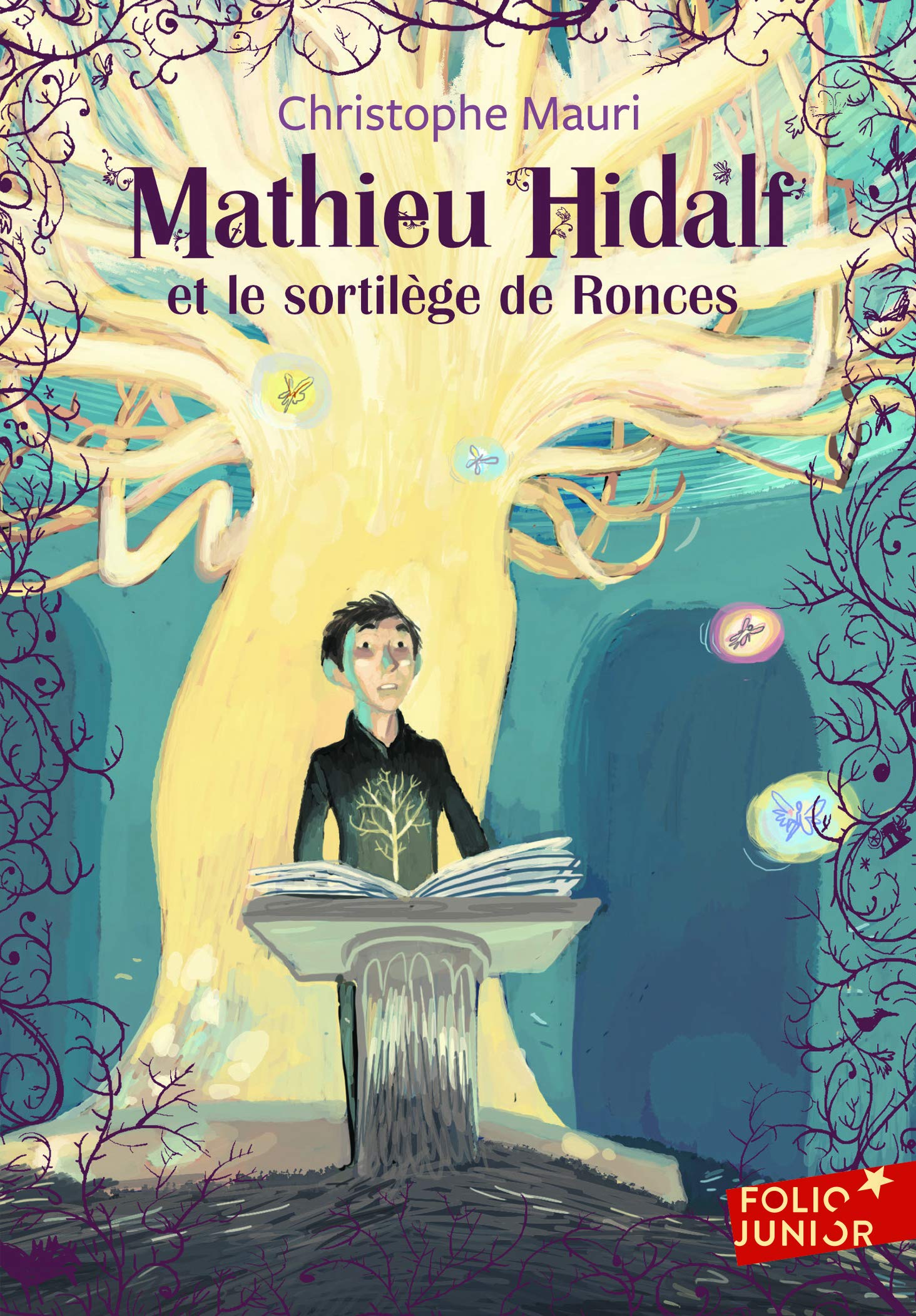 MATHIEU HIDALF ET LE SORTILEGE DE RONCES 9782070661923