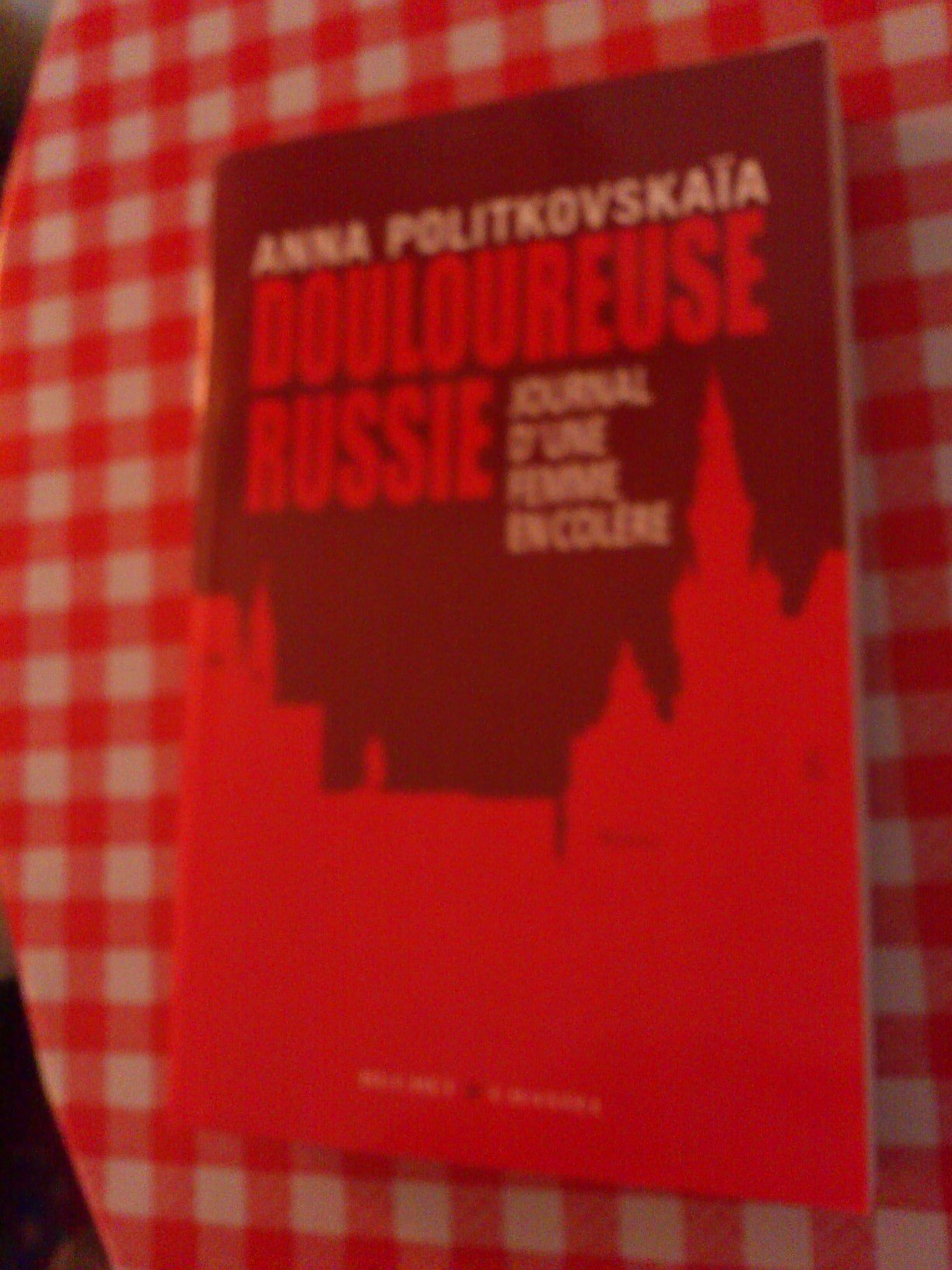 DOULOUREUSE RUSSIE JOURNAL D UNE FEMME EN COLERE 9782283021002