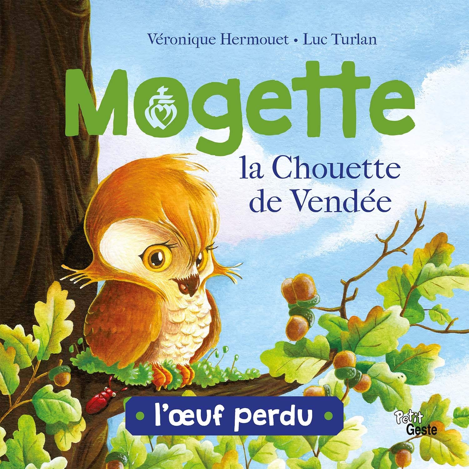 Mogette la chouette de Vendée 9782367467313