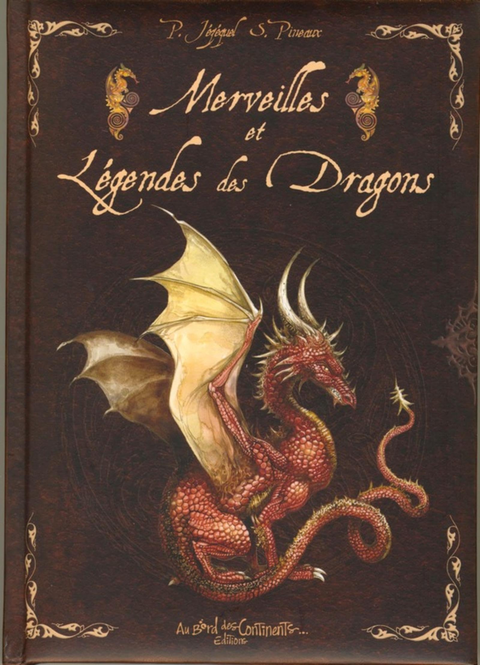 Merveilles et Légendes des dragons 9782919089772