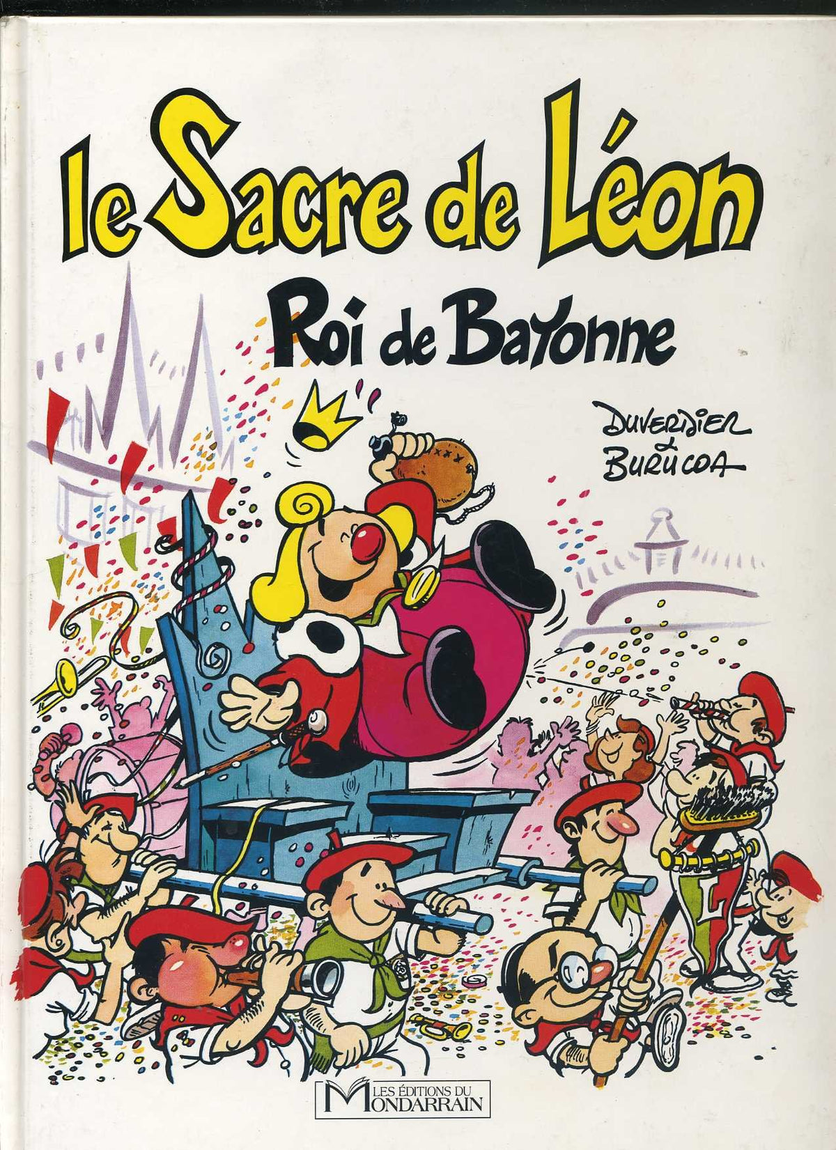 Le sacre de Léon, roi de Bayonne 9782950834904