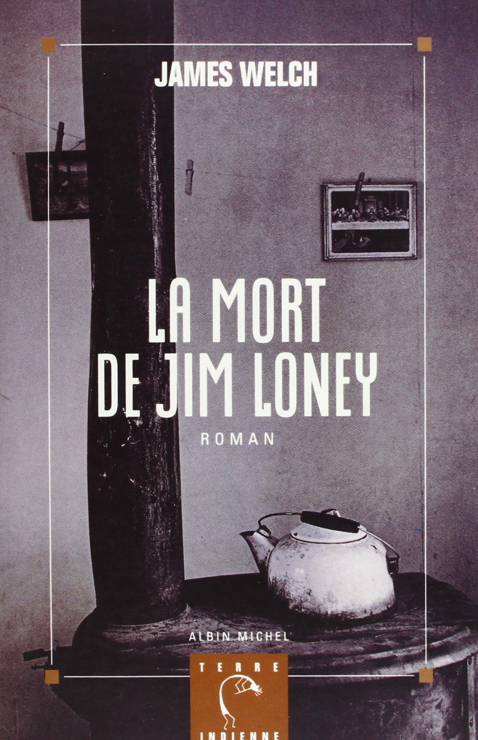 La Mort de Jim Loney 9782226063458
