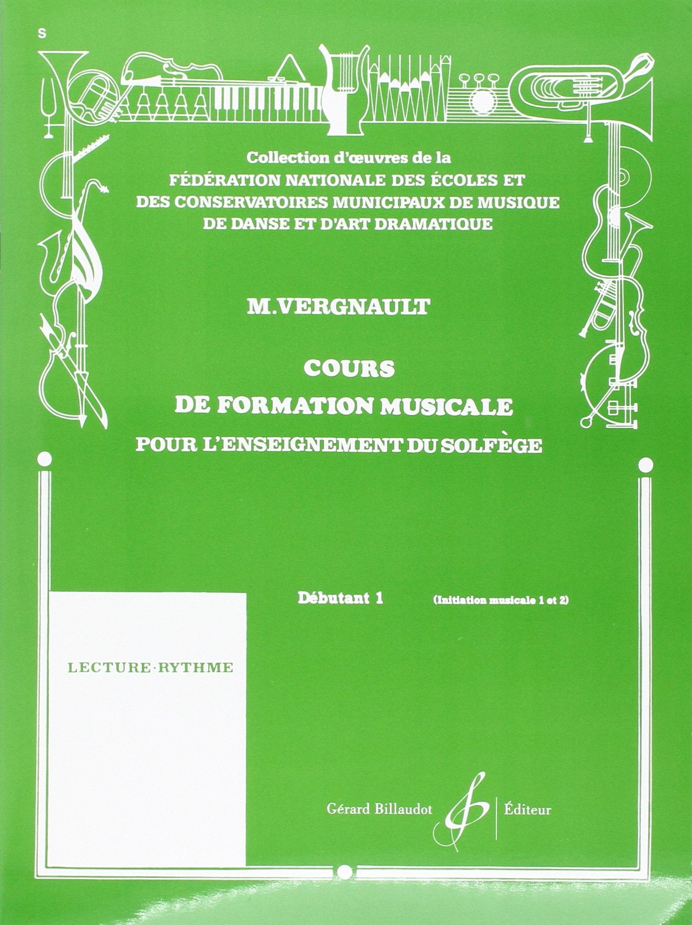 Cours de Formation Musicale pour l'Enseignement du Solfege Débutant 1 9790043035817
