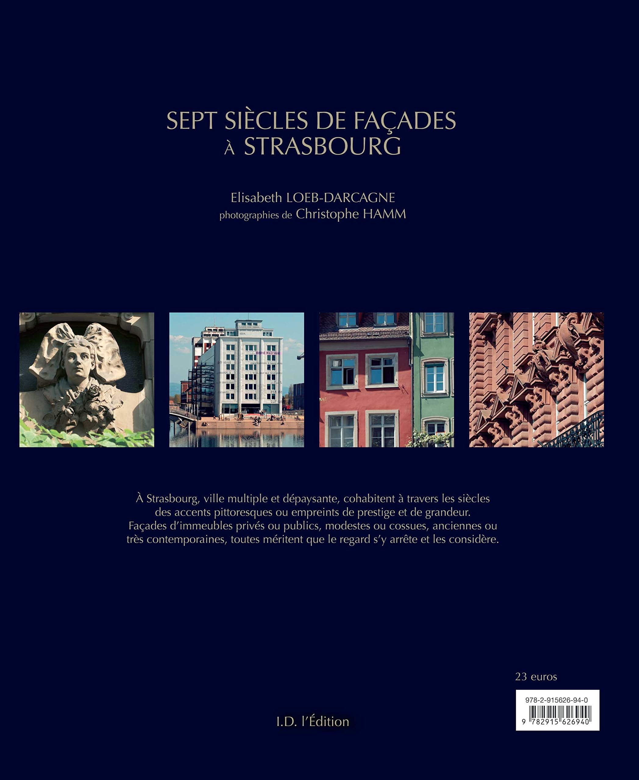 Sept siècles de façades à Strasbourg 9782915626940