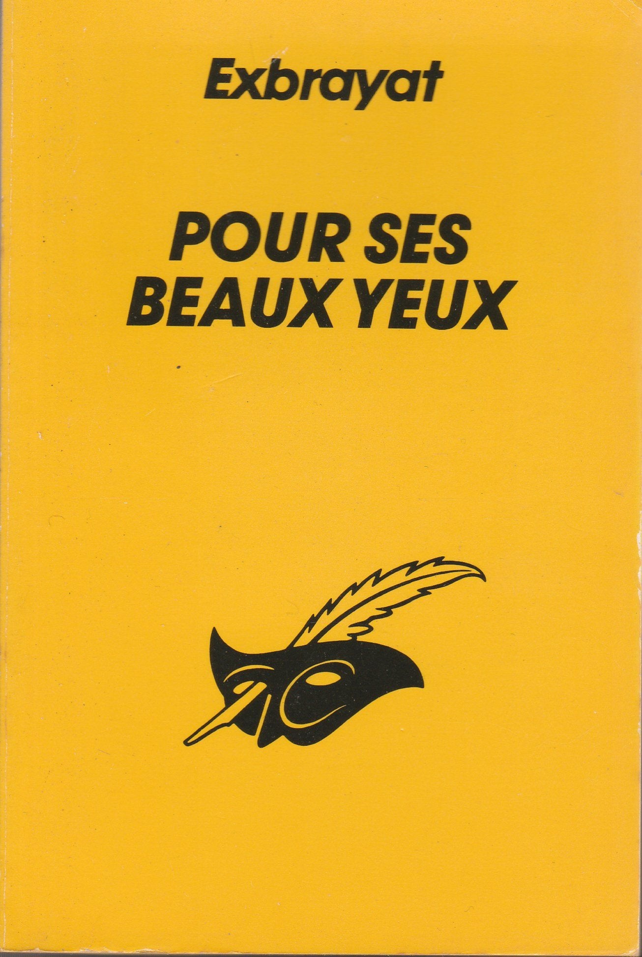 Pour ses beaux yeux 9782702419182