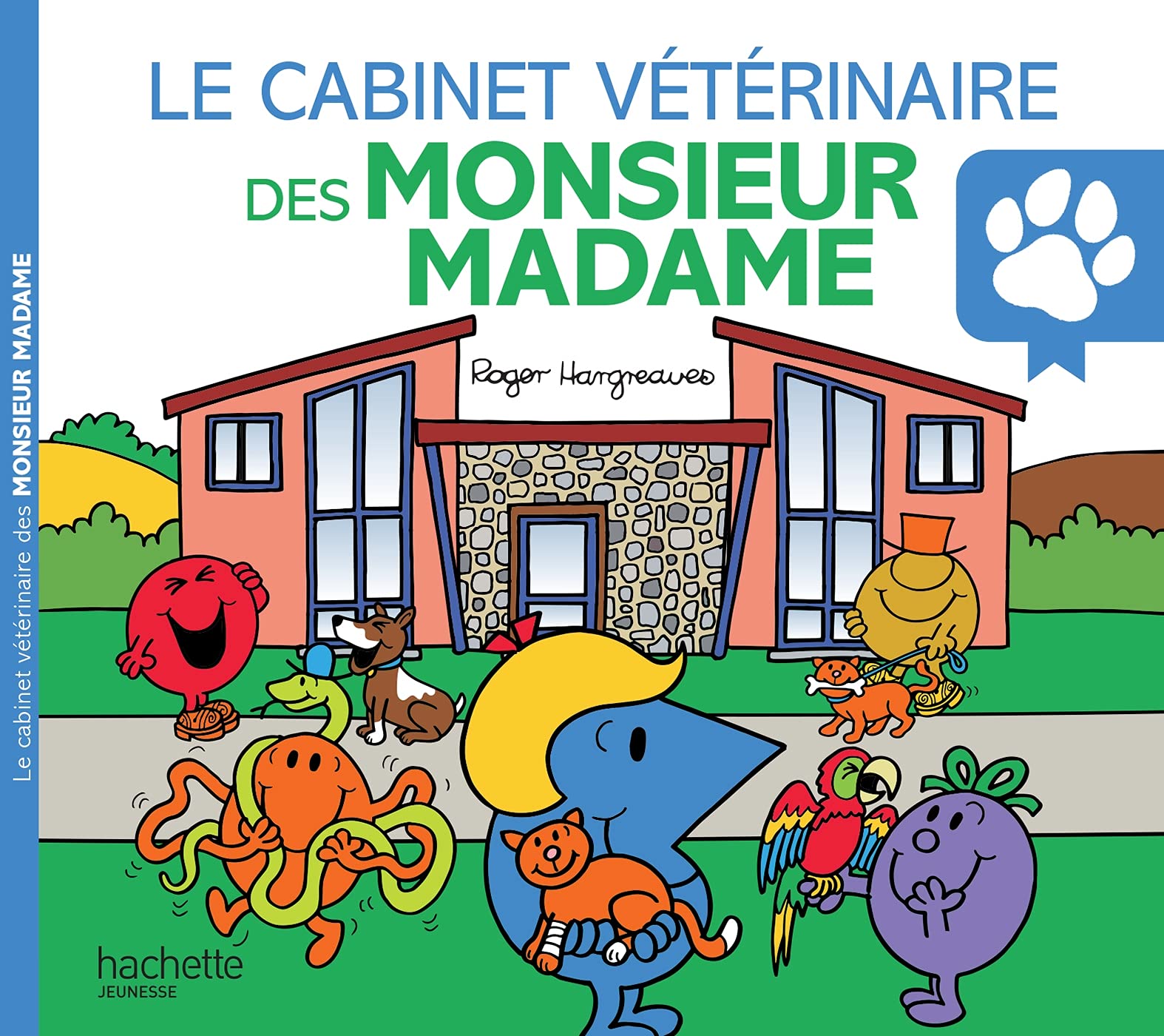 Le cabinet vétérinaire des Monsieur Madame - Monsieur Madame 9782017129929