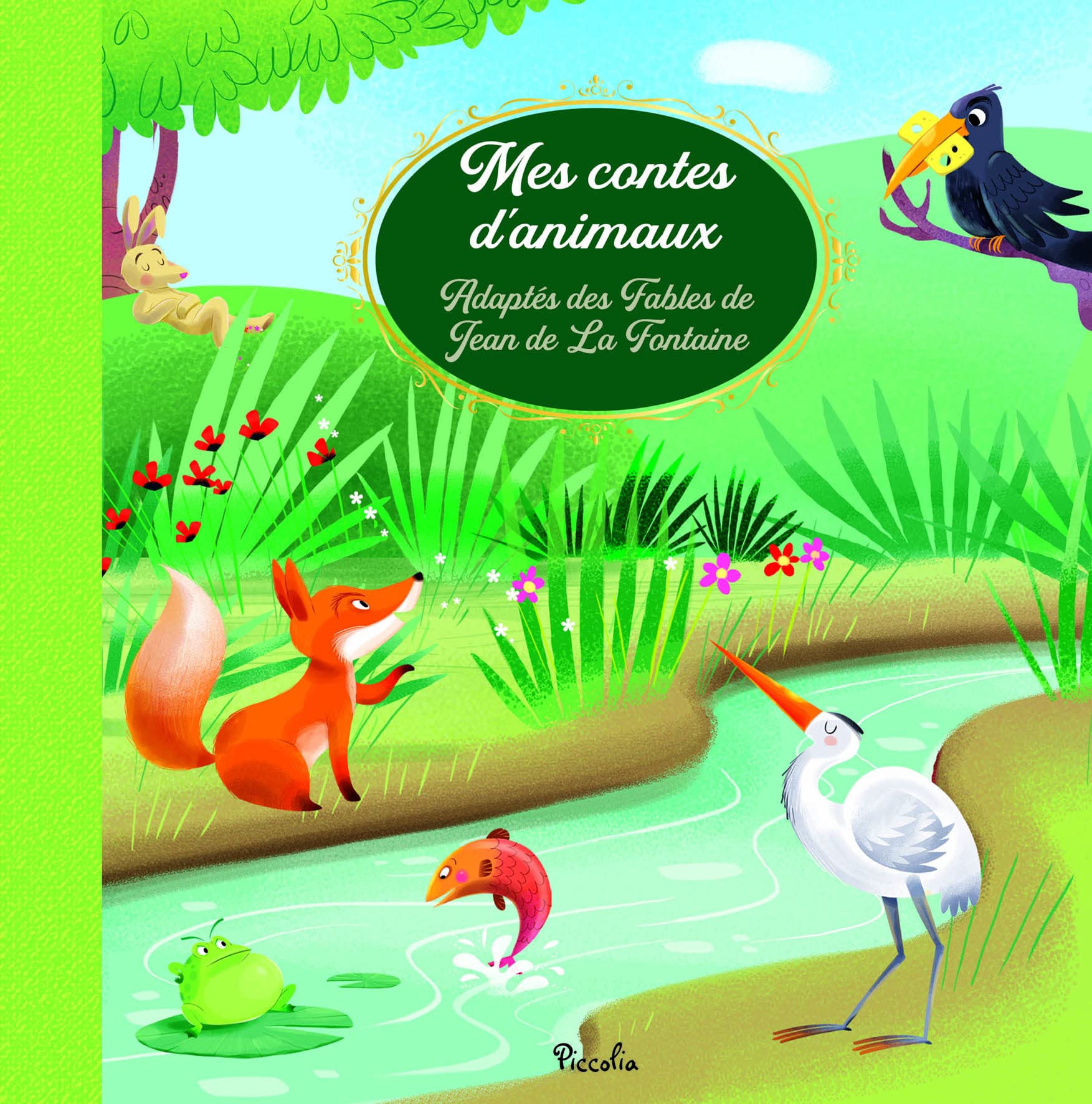 Mes contes d'animaux: Adaptés des Fables de Jean de La Fontaine 9782753068766