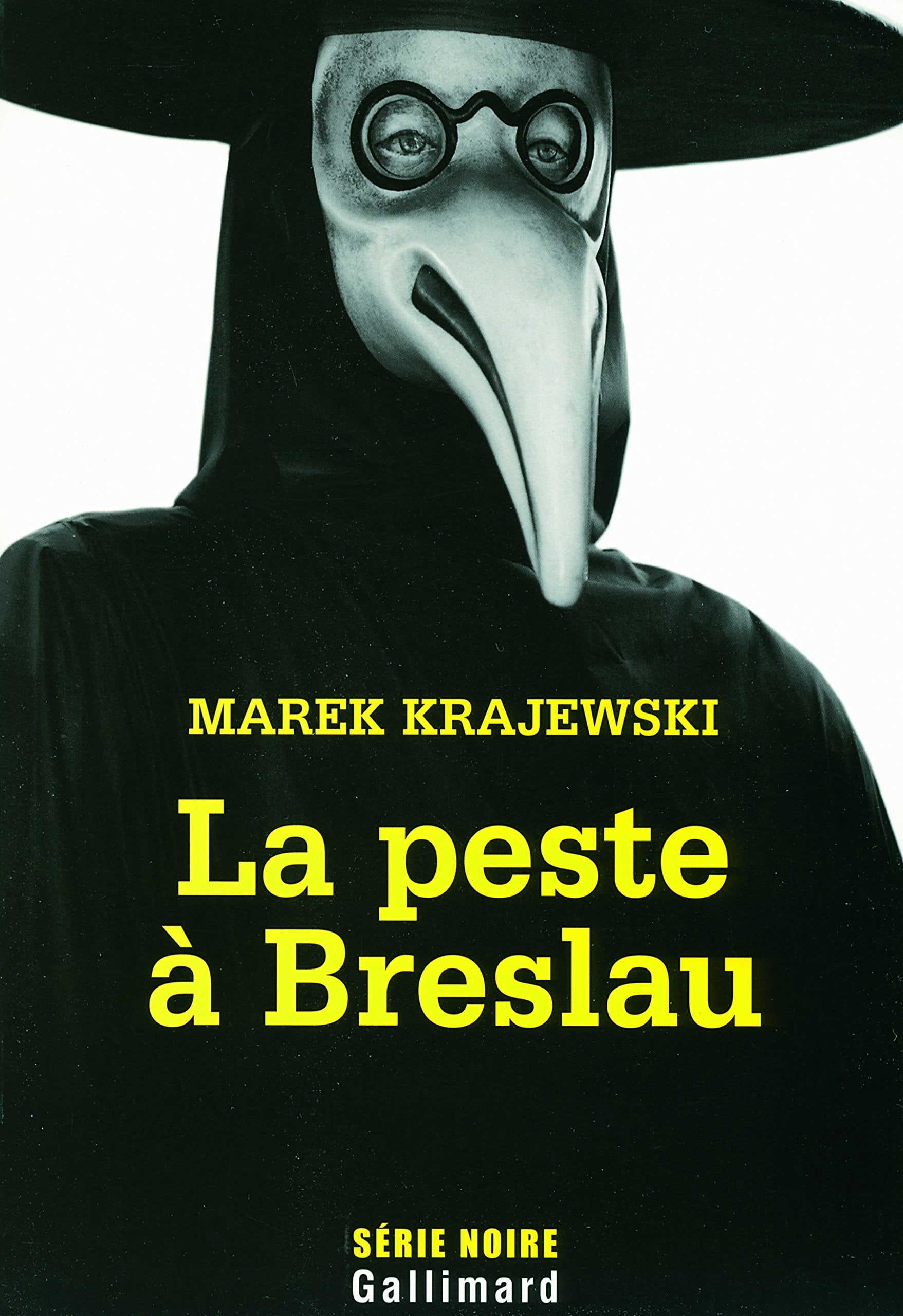 La peste à Breslau: Une enquête d’Eberhard Mock de la brigade des Mœurs 9782070122493