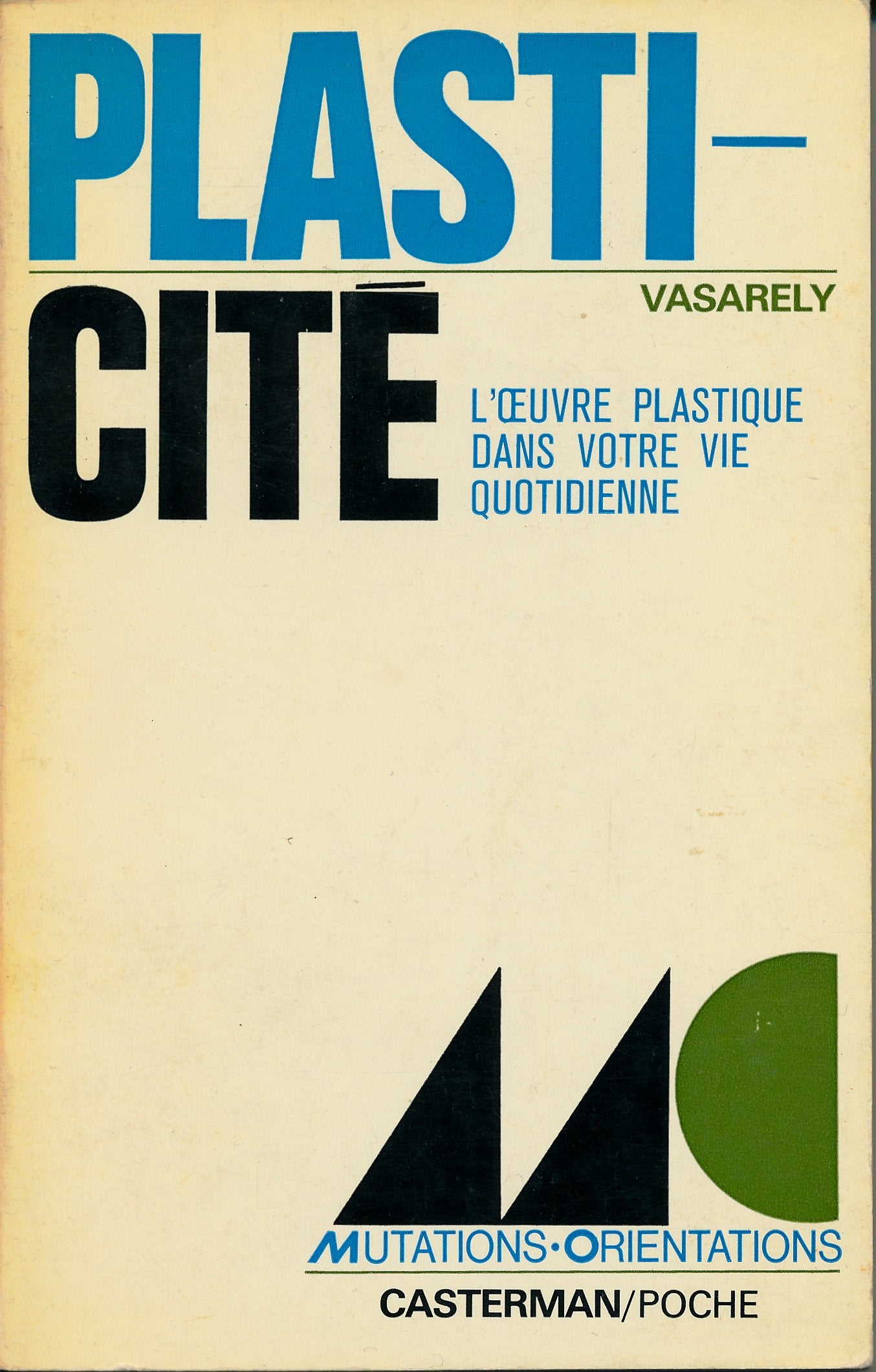 Plasti-cité : L'oeuvre plastique dans votre vie quotidienne