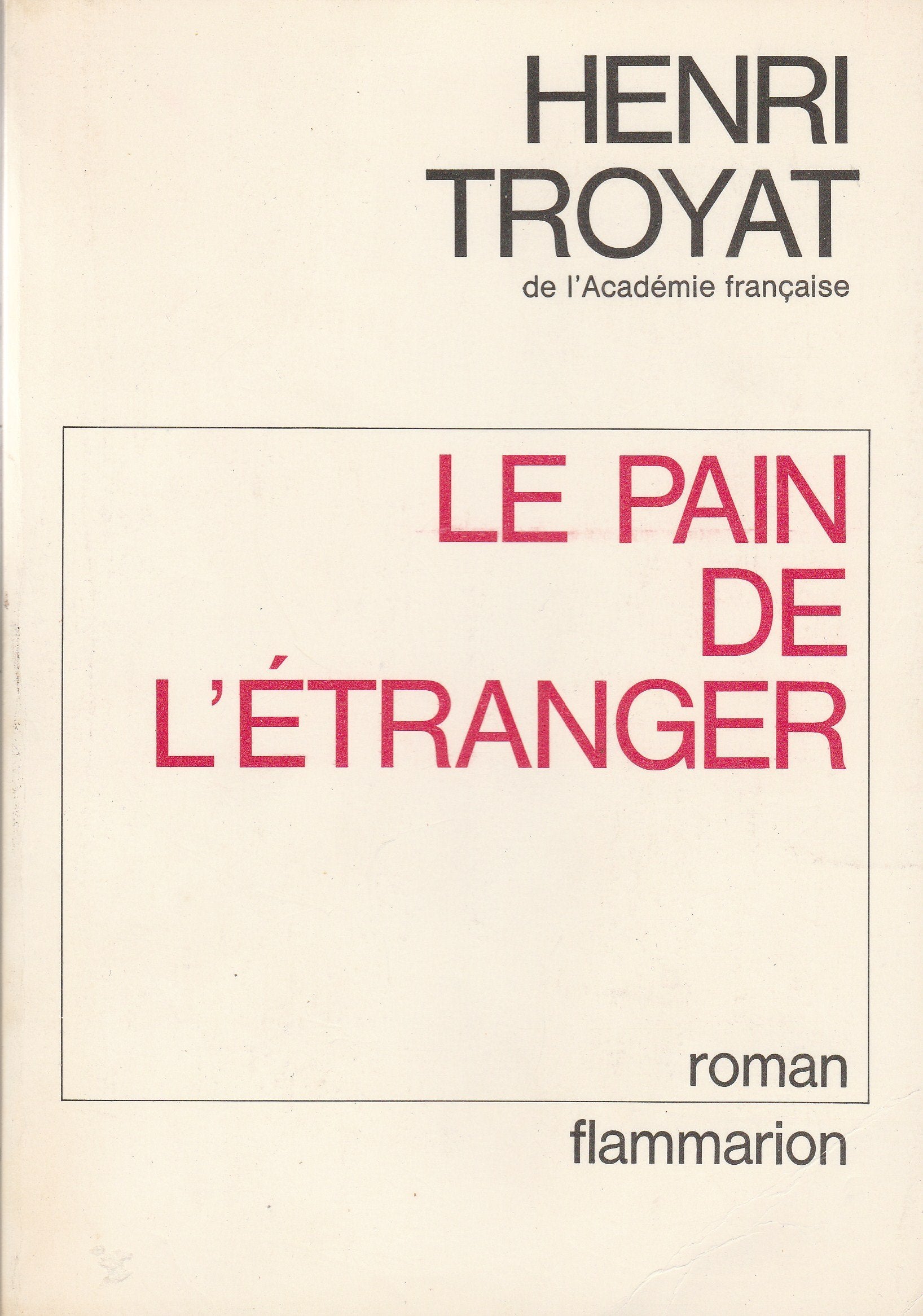 Le Pain de l'étranger 9782724214253