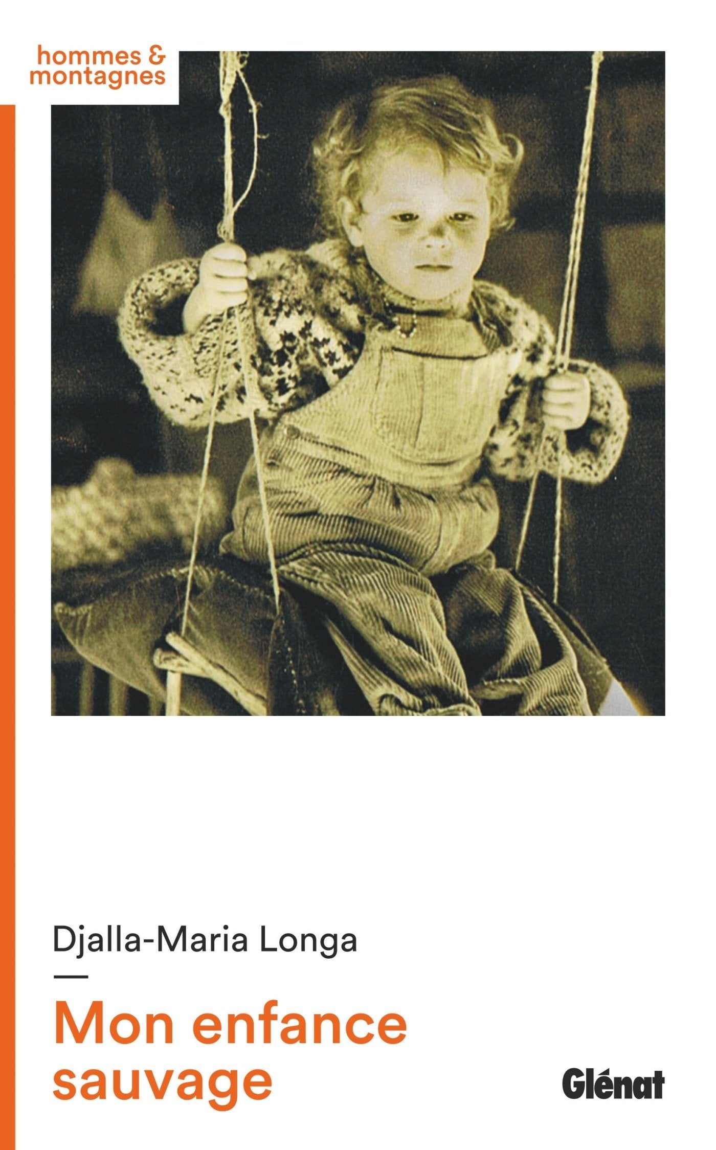 Mon enfance sauvage 9782723484015