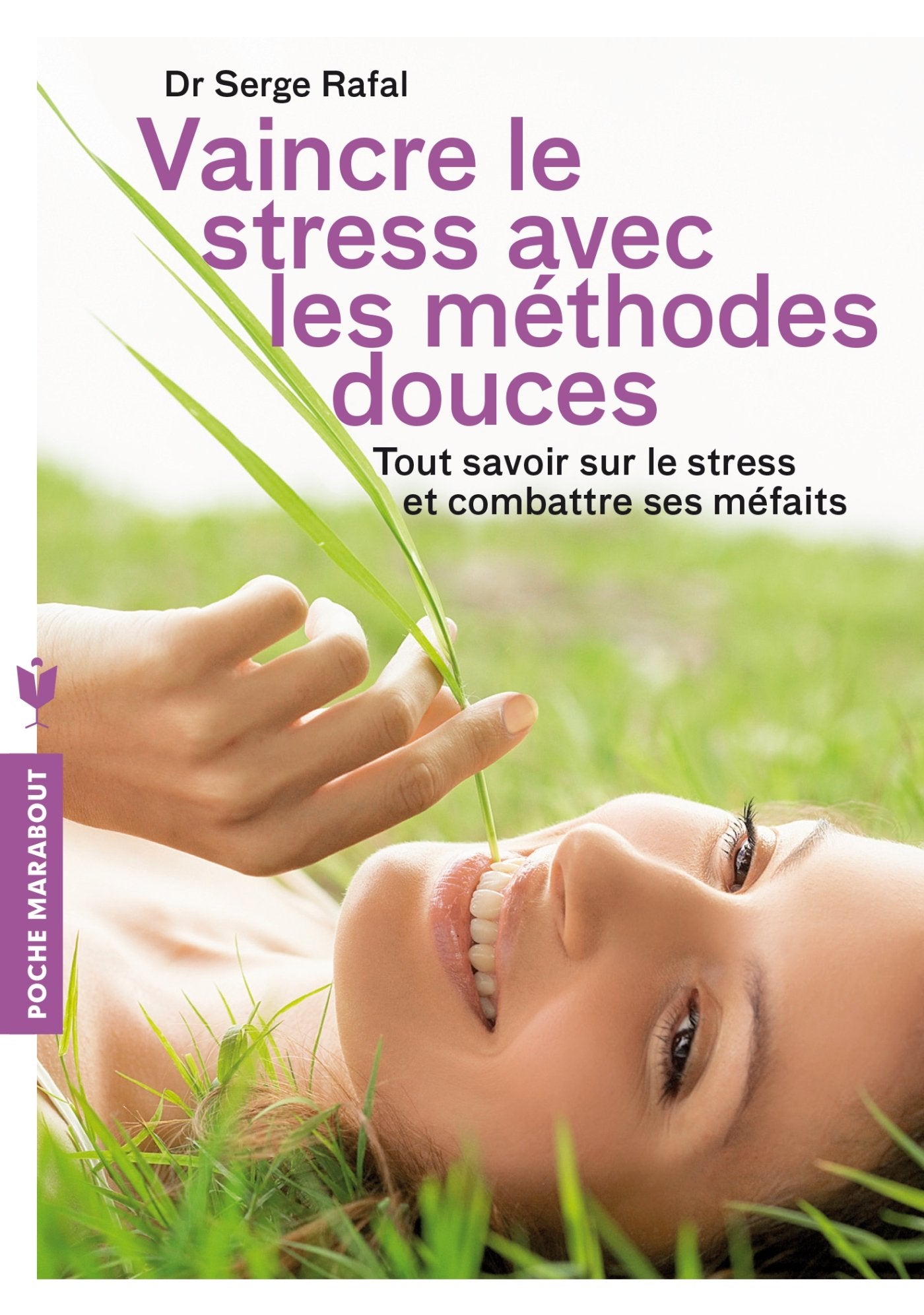 Vaincre le stress avec les méthodes douces 9782501100021