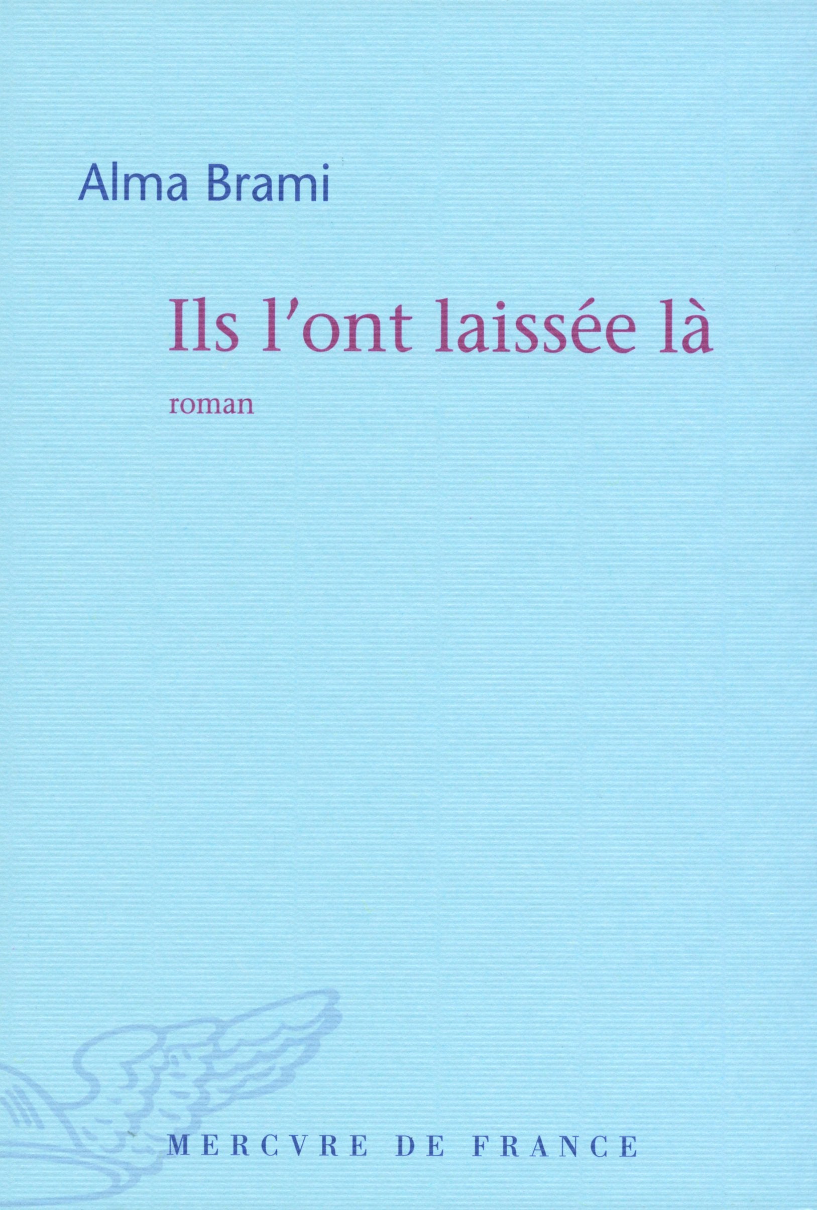Ils l'ont laissée là 9782715229327