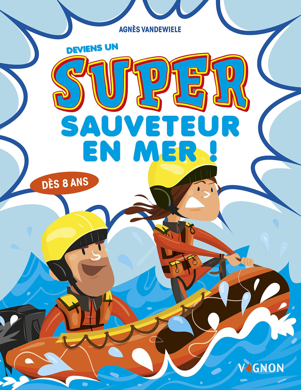 Deviens un super-sauveteur en mer 9791027102112
