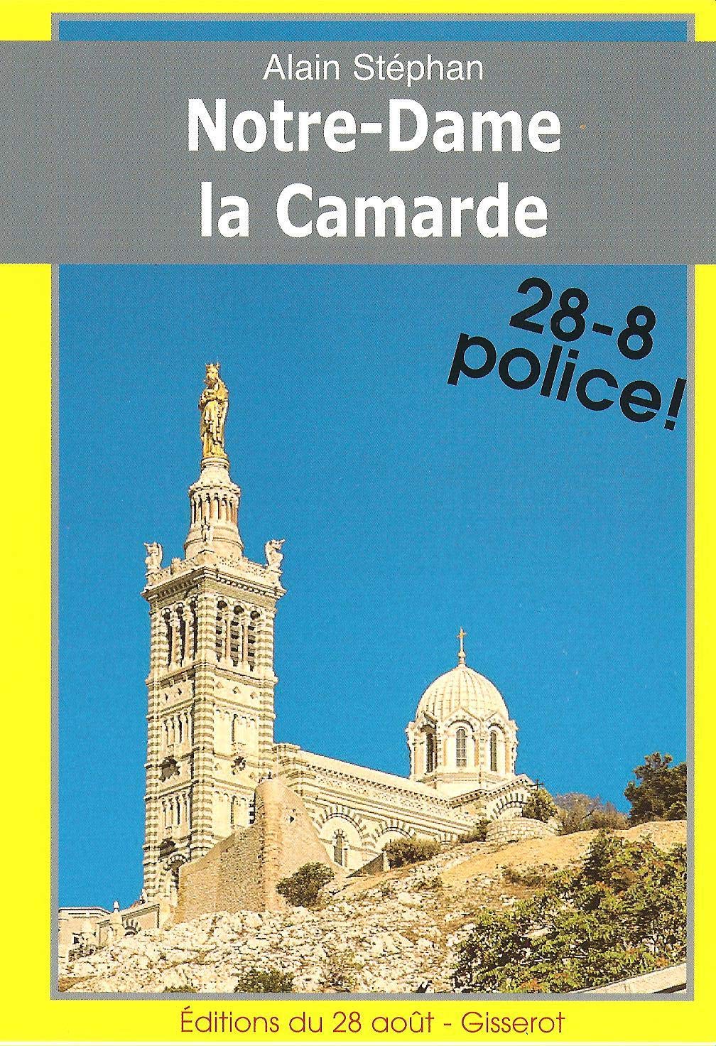 Notre-Dame la Camarde 28-8 Police ! 9782755800975