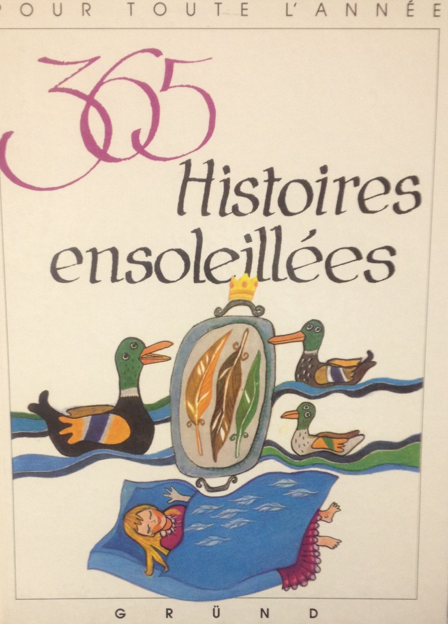 365 histoires ensoleillées 9782700016673