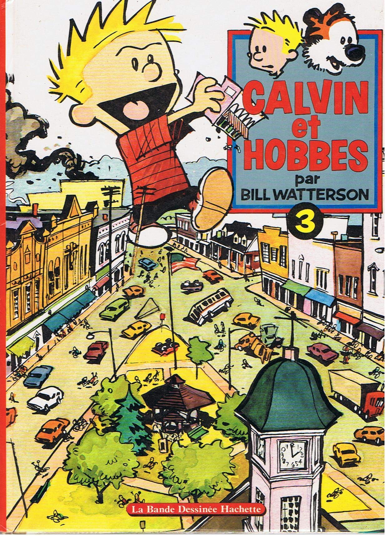 Depola The Indispensable Calvin and Hobbes: A Calvin and Hobbes Treasury 9782010153686