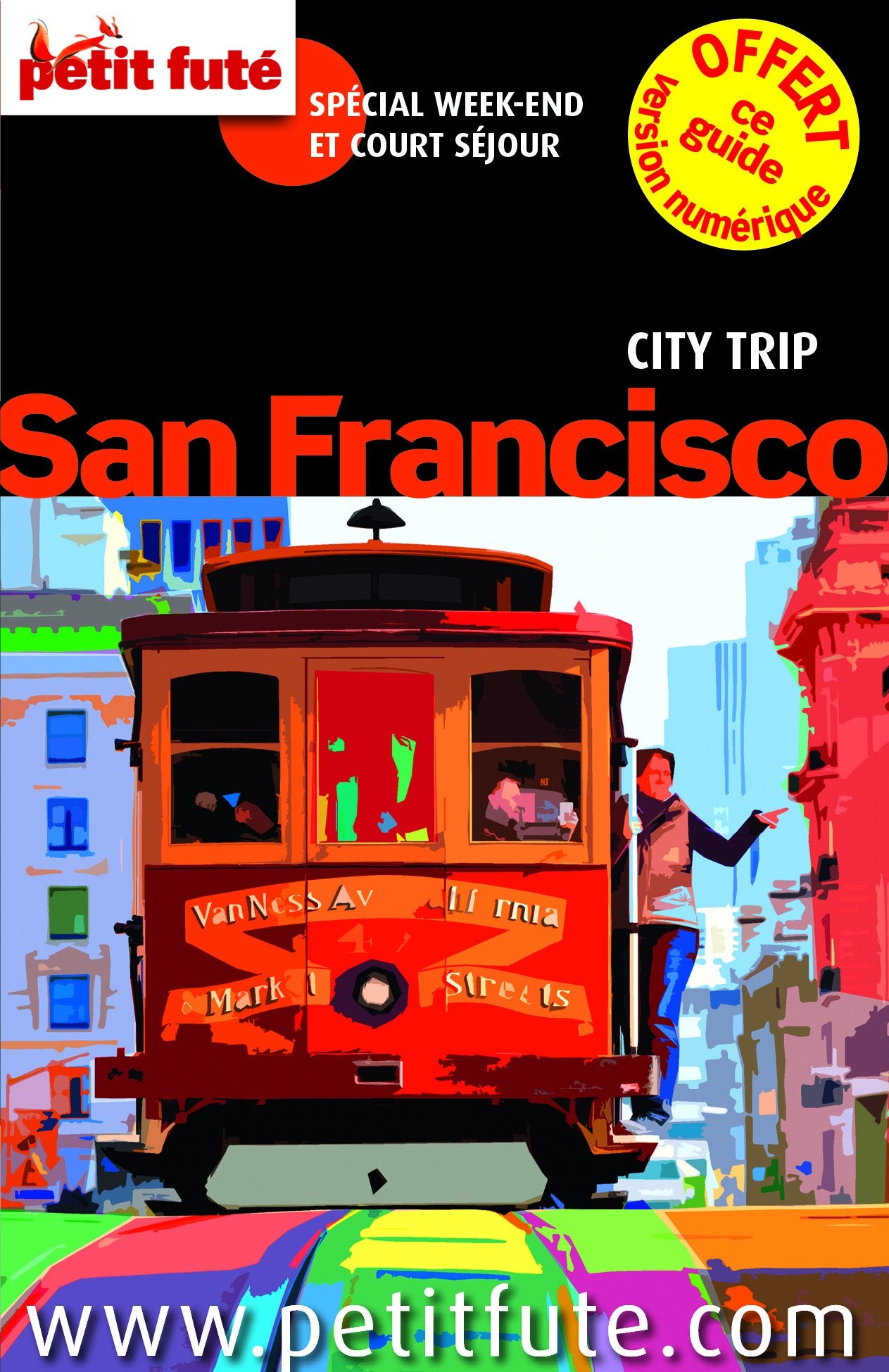 san francisco 2015 city trip petit fute: OFFRE NUMERIQUE 9782746986923
