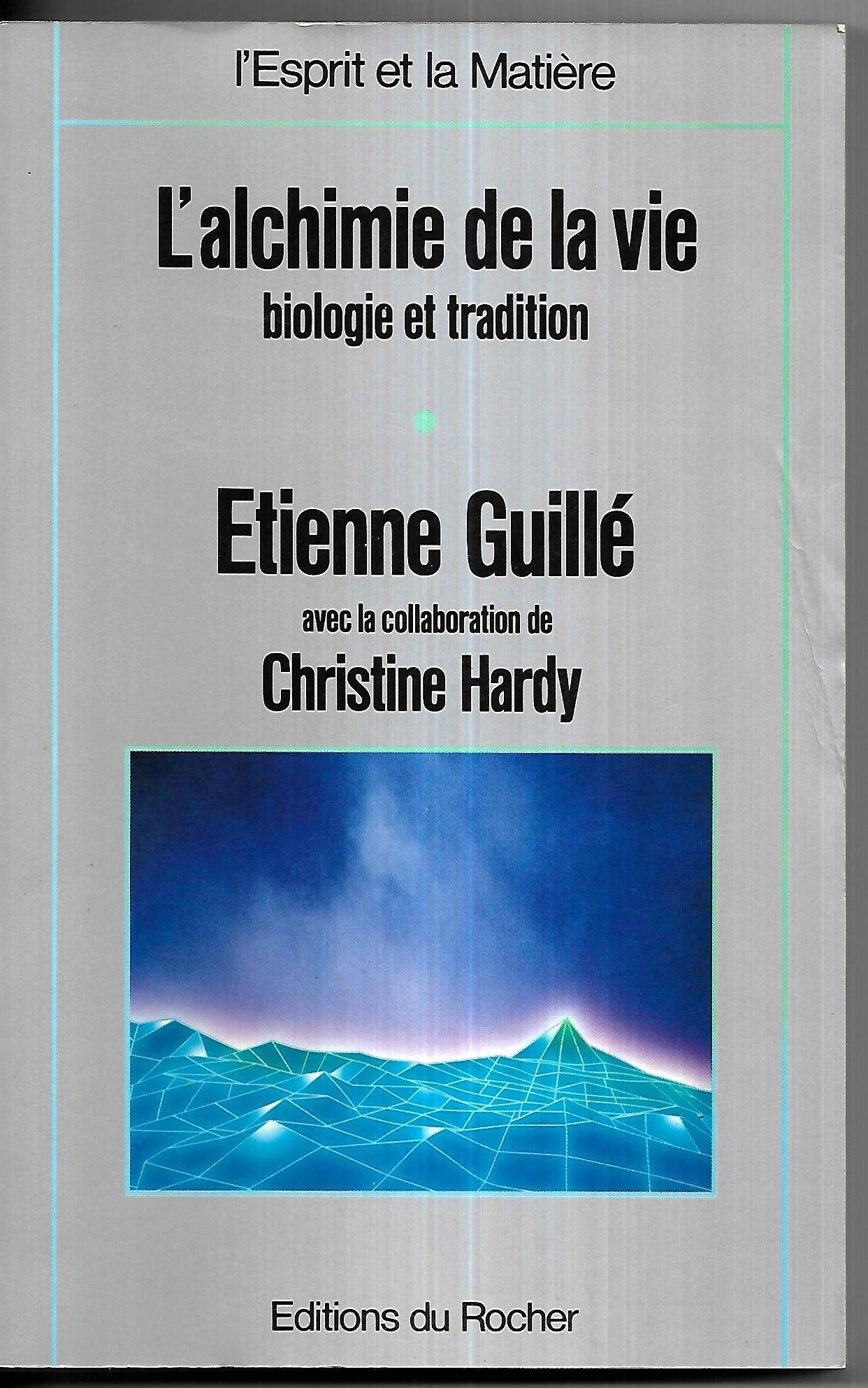 L'alchimie de la vie - t.1 041497 9782268010427