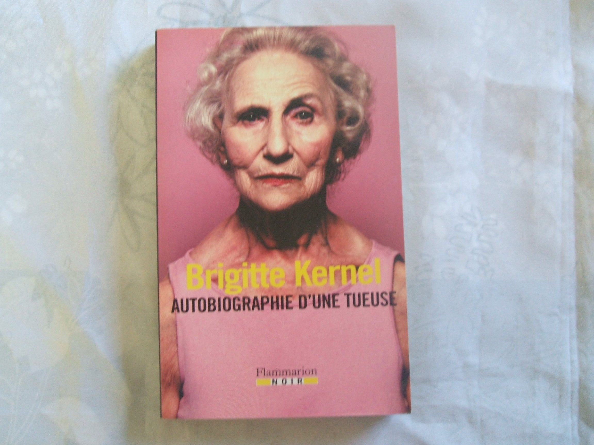 Autobiographie d'une tueuse 9782080682475