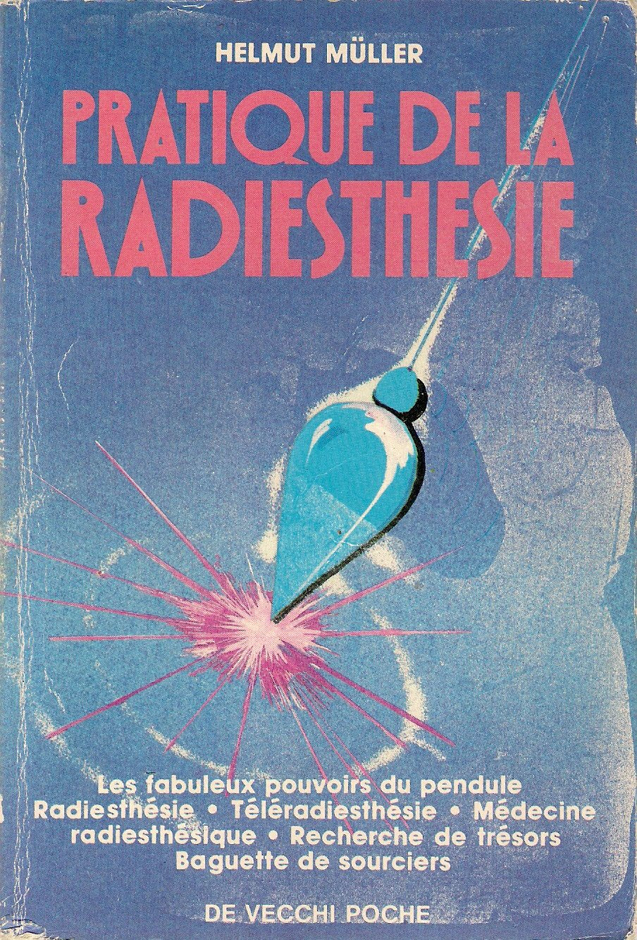 Pratique de la radiesthésie 9782732841236