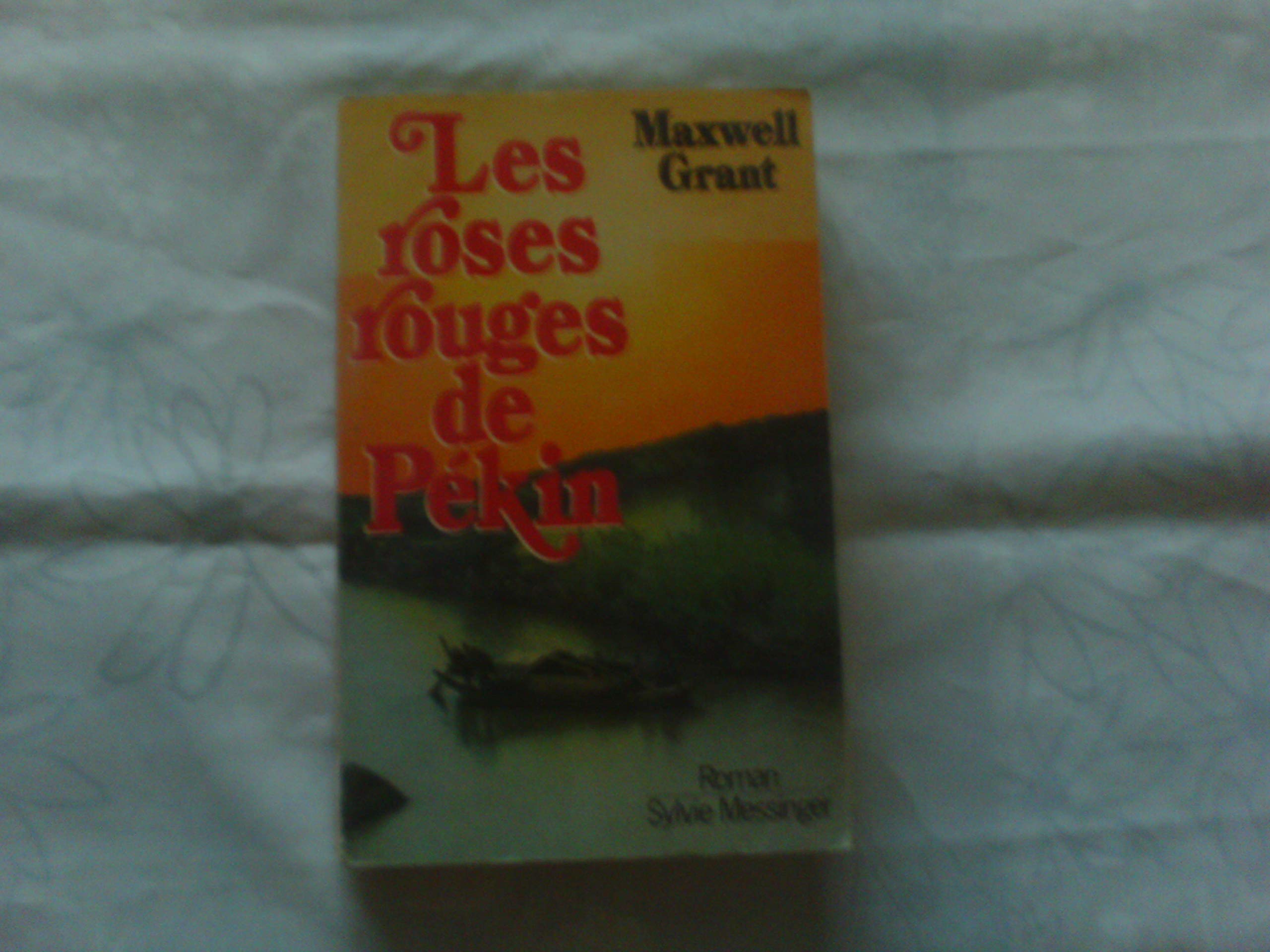 les roses rouges de pekin 9782865830664