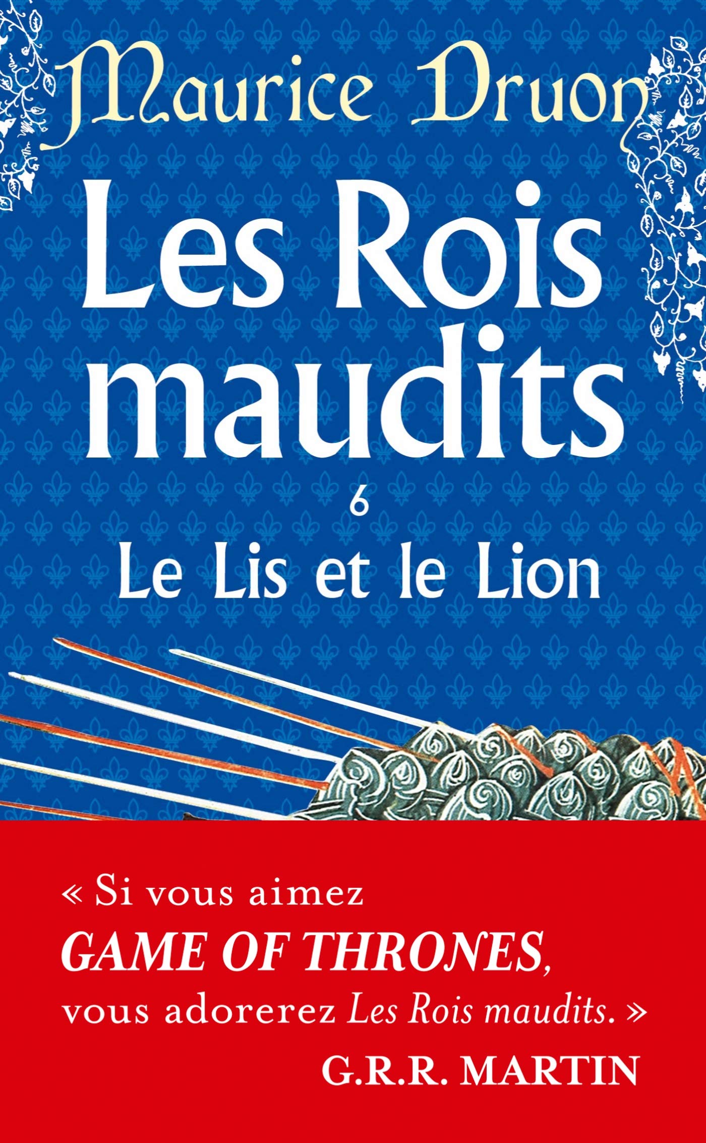 Les Rois maudits, tome 6 : Le Lis et le Lion 9782253004653