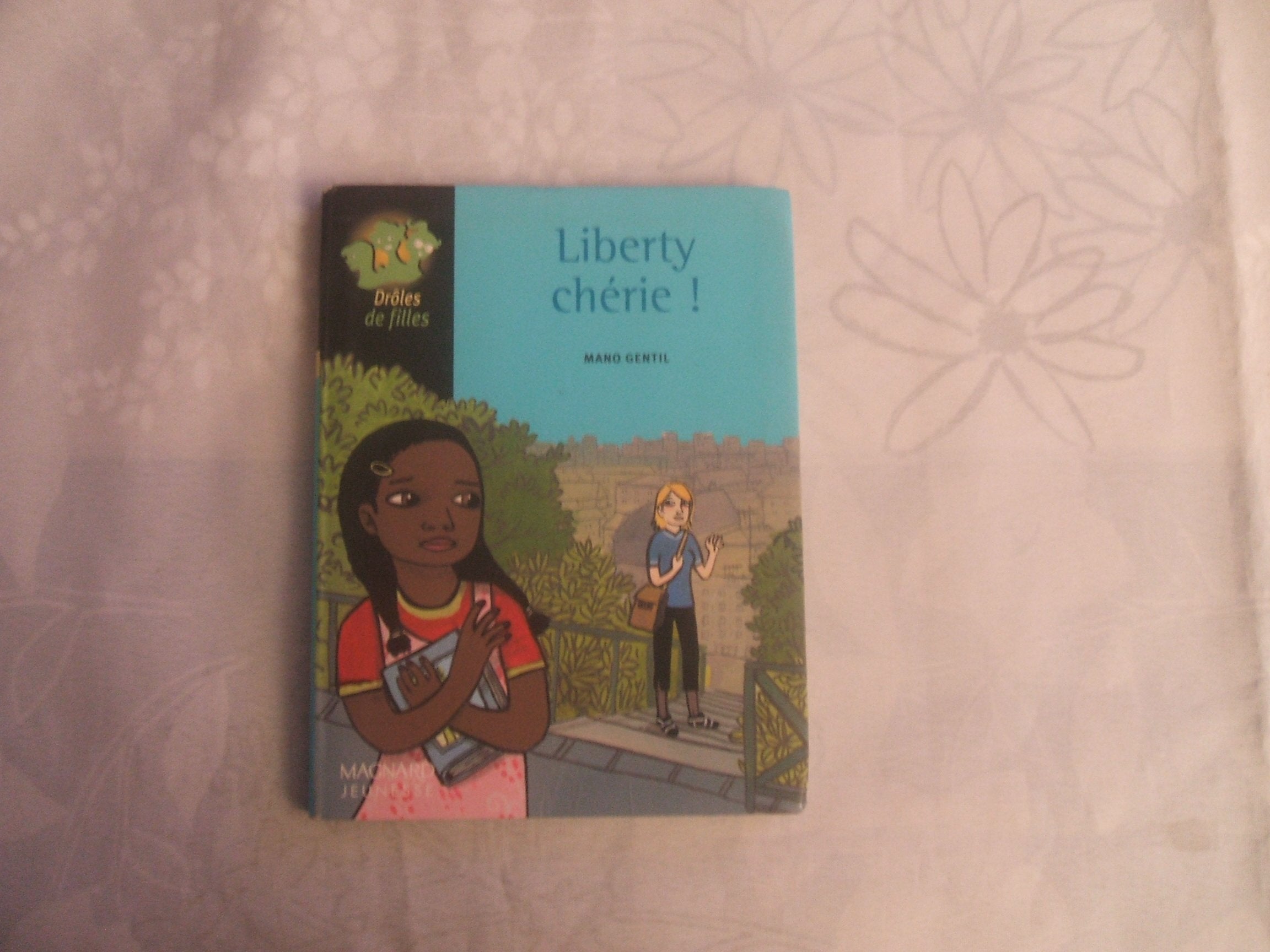 Liberty chérie ! 9782210986077