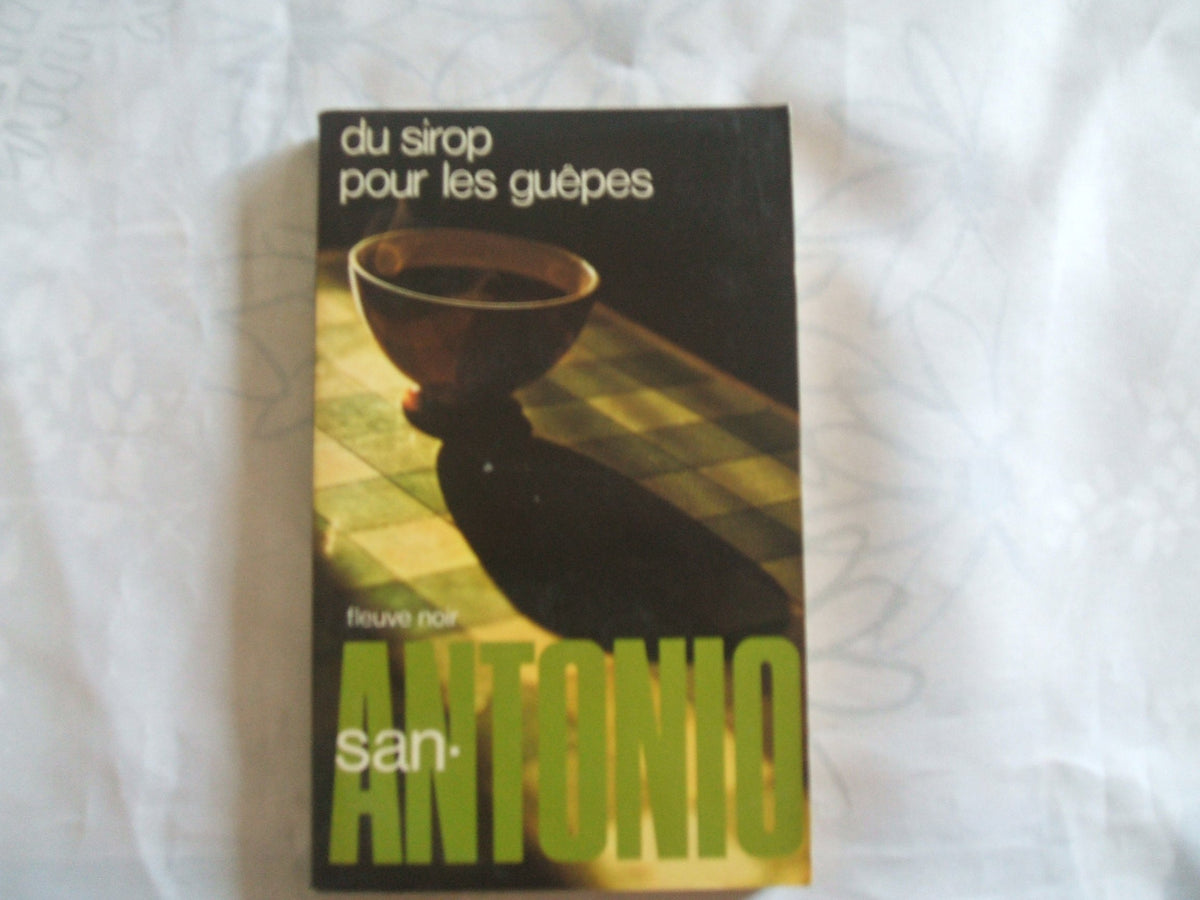 Du sirop pour les guepes 9782265011915