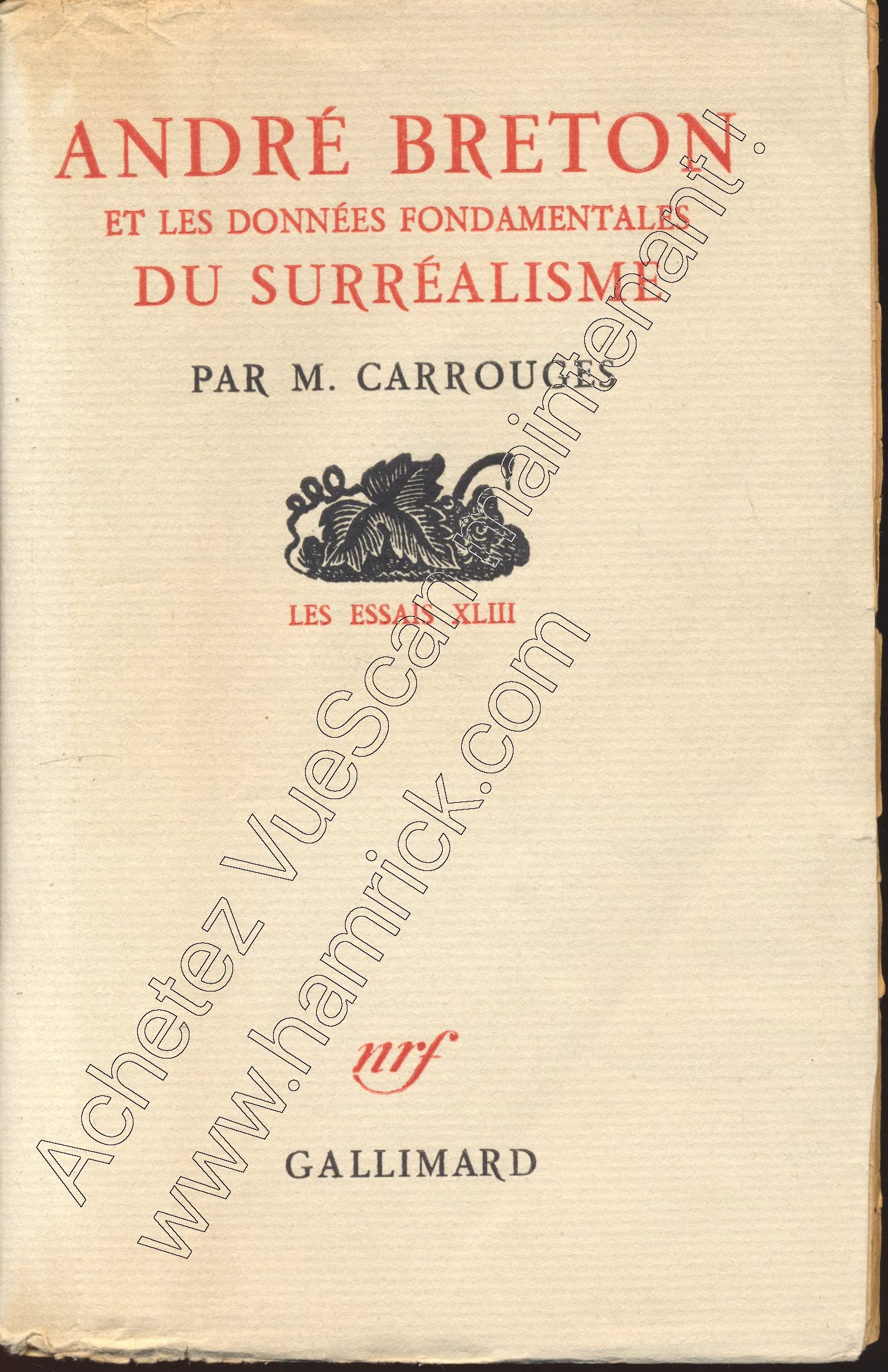 Andre breton et les donnees fondamentales du surréalisme 9782070351213