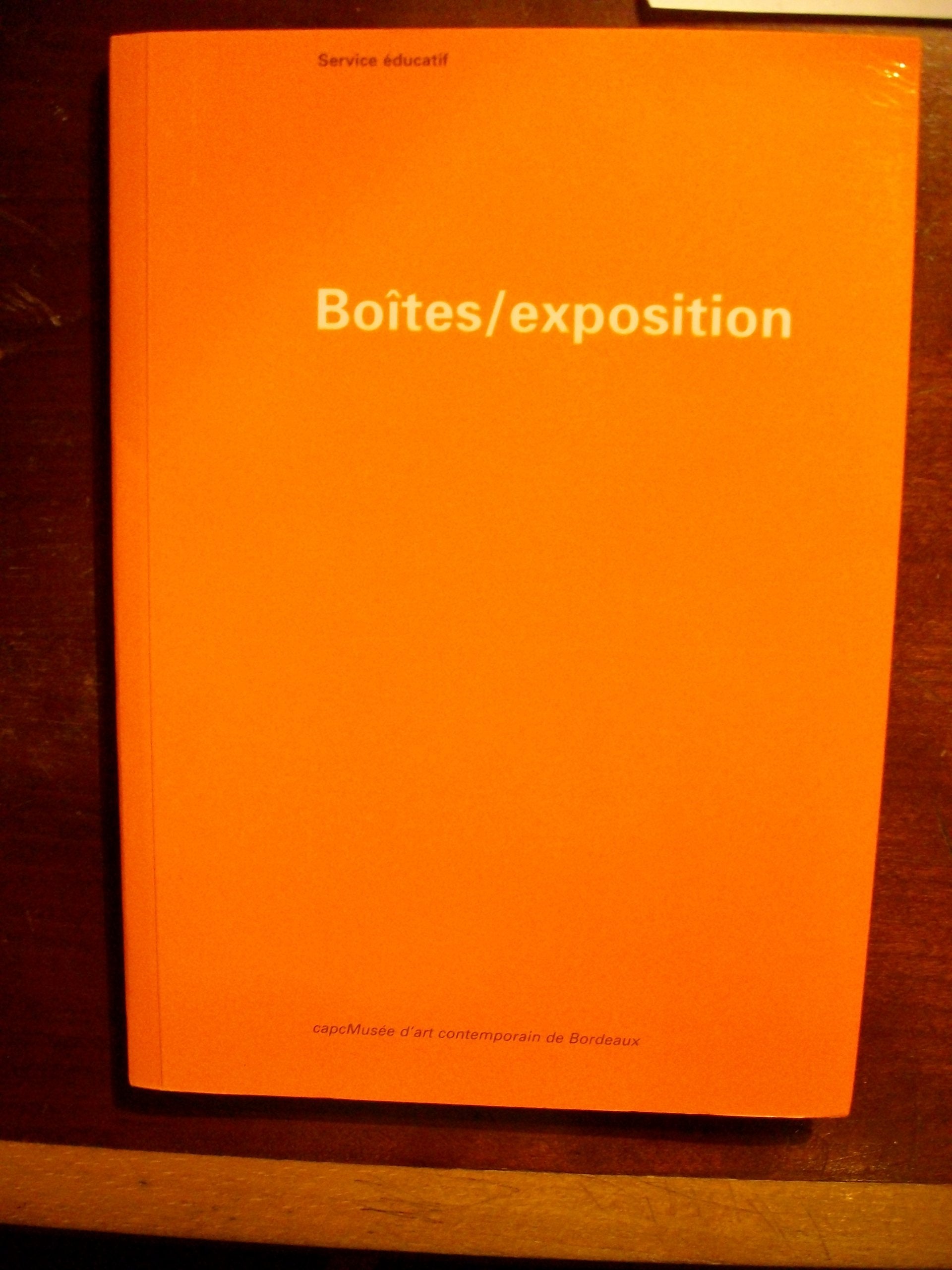 "BOITES / EXPOSITION" CAPC Bordeaux service éducatif 1996 - Les boites couleur - Les boites matériaux de l'art - Les boites histoire de l'art - Les dossiers artistes - Les dossiers diaporamas - les vidéos - 9782877211444