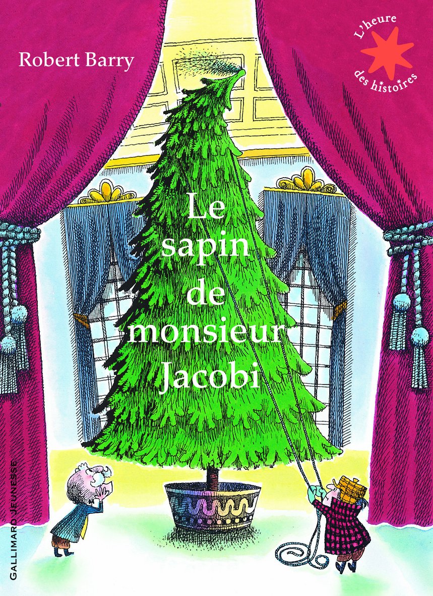 Le sapin de Monsieur Jacobi - L'heure des histoires - De 3 à 7 ans 9782070641024