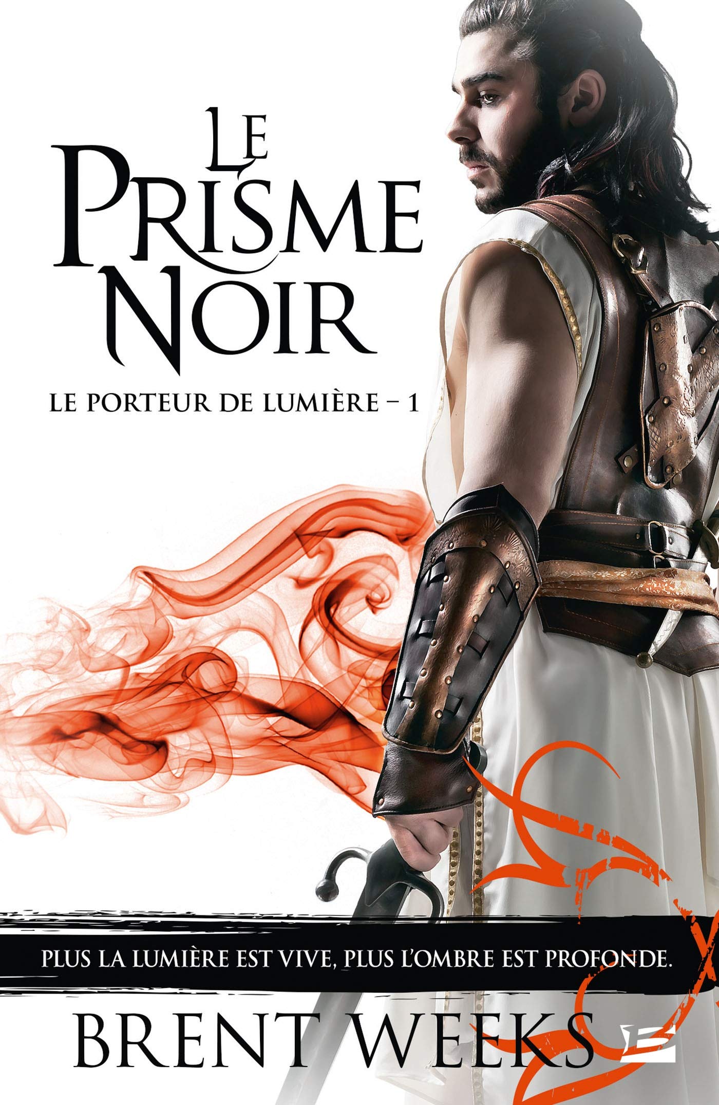 Le Porteur de lumière, Tome 1: Le Prisme noir 9782811214364