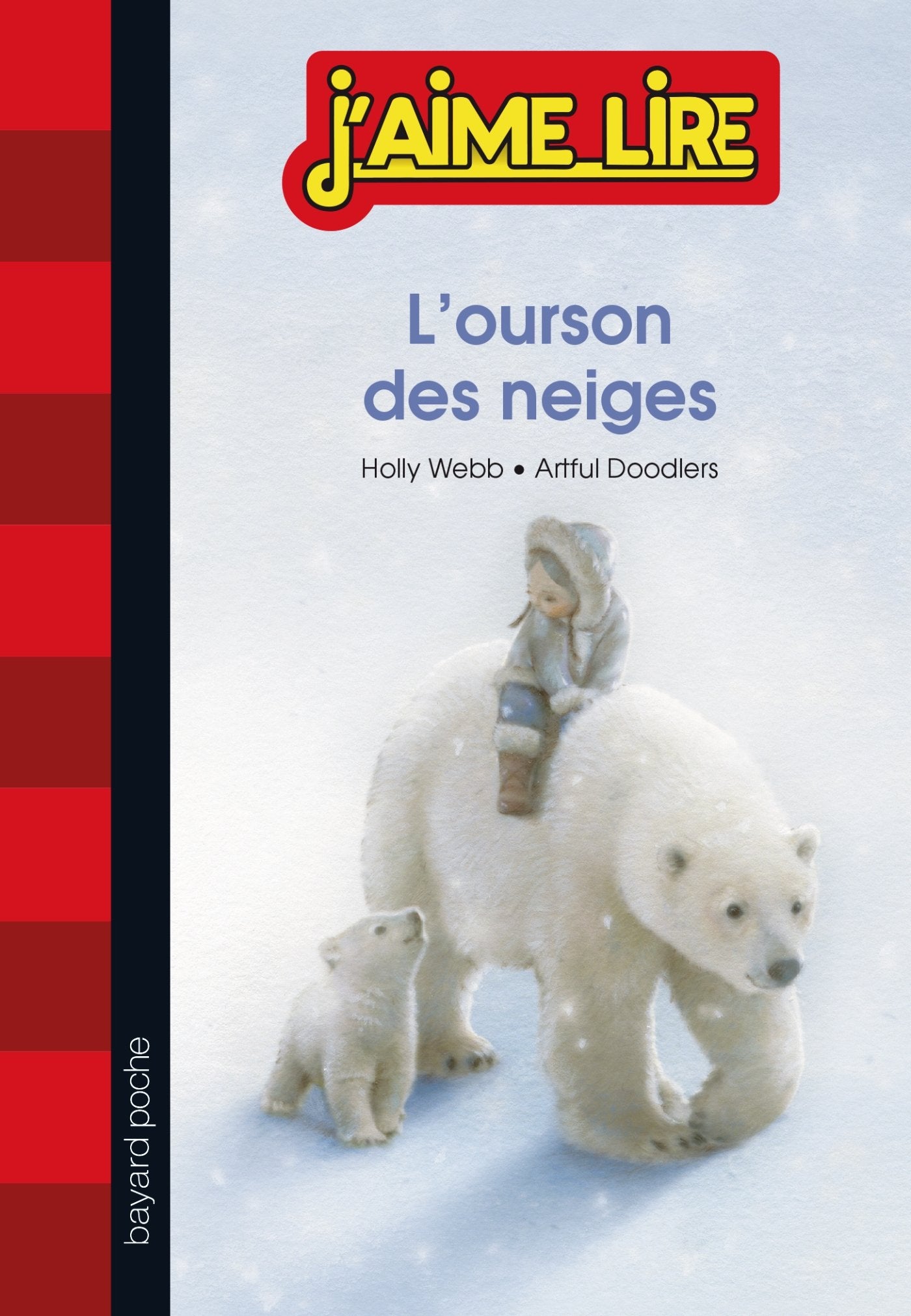 L'ourson des neiges: inédit 9782747049528