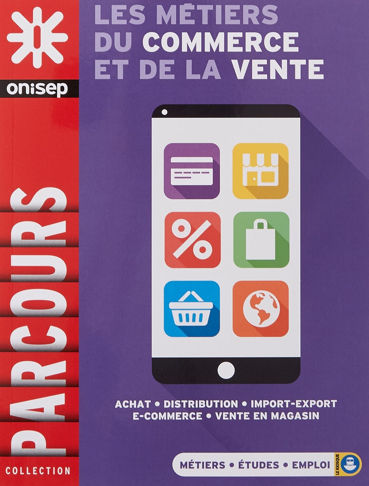 LES METIERS DU COMMERCE ET DE LA VENTE 9782273013864