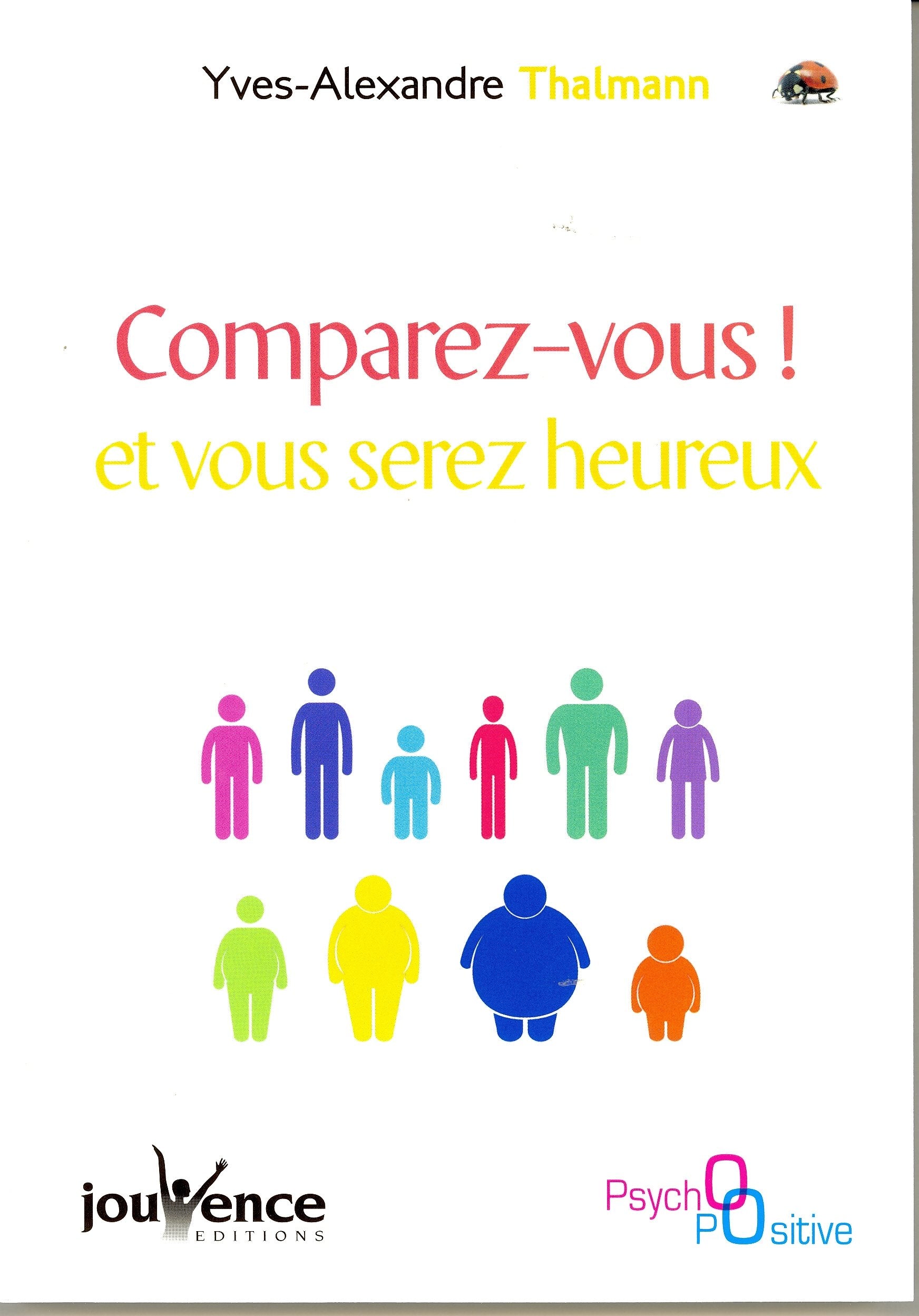 Comparez-vous : Et vous serez heureux 9782889112852
