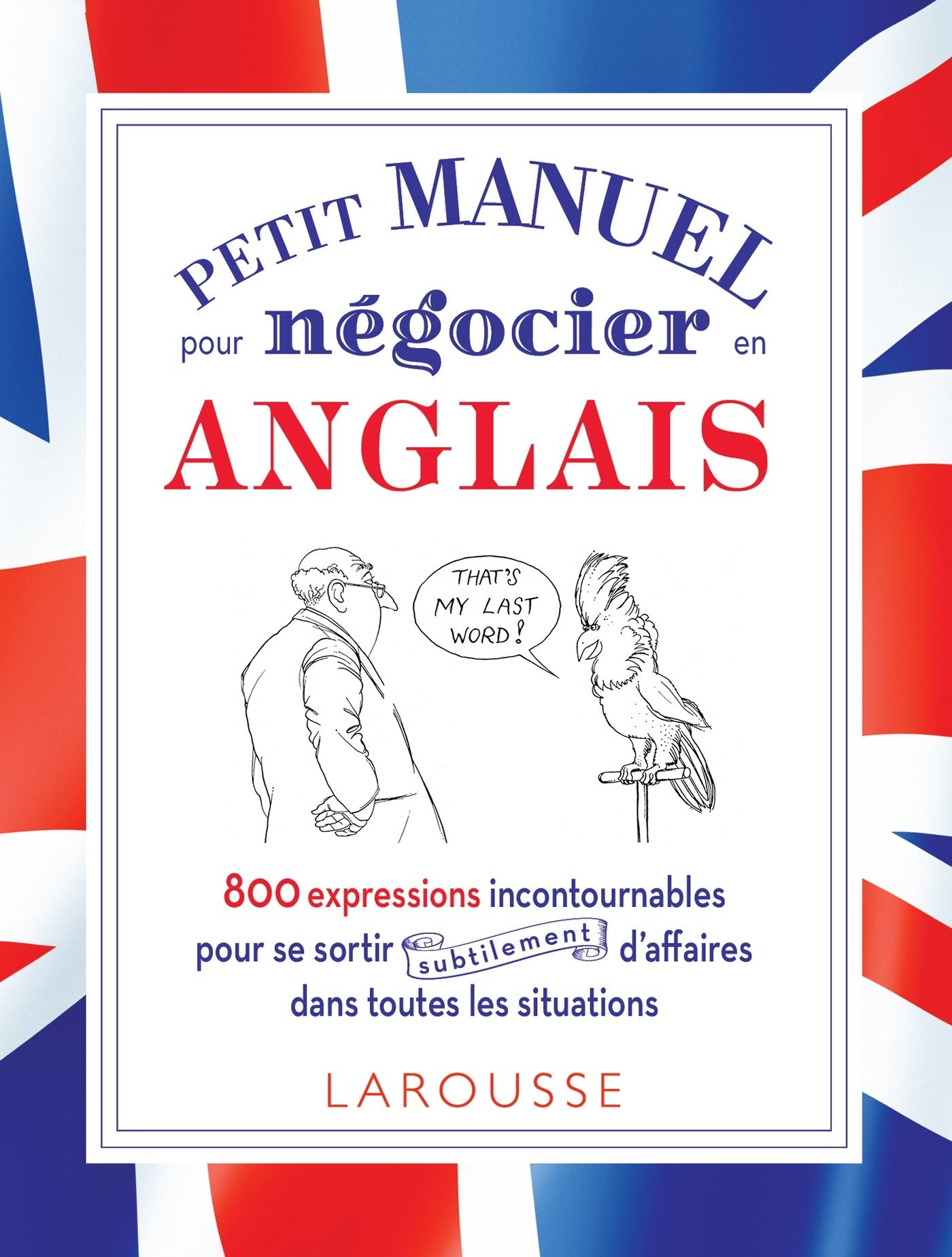 Petit manuel pour négocier (subtilement) en anglais ! 9782035892188