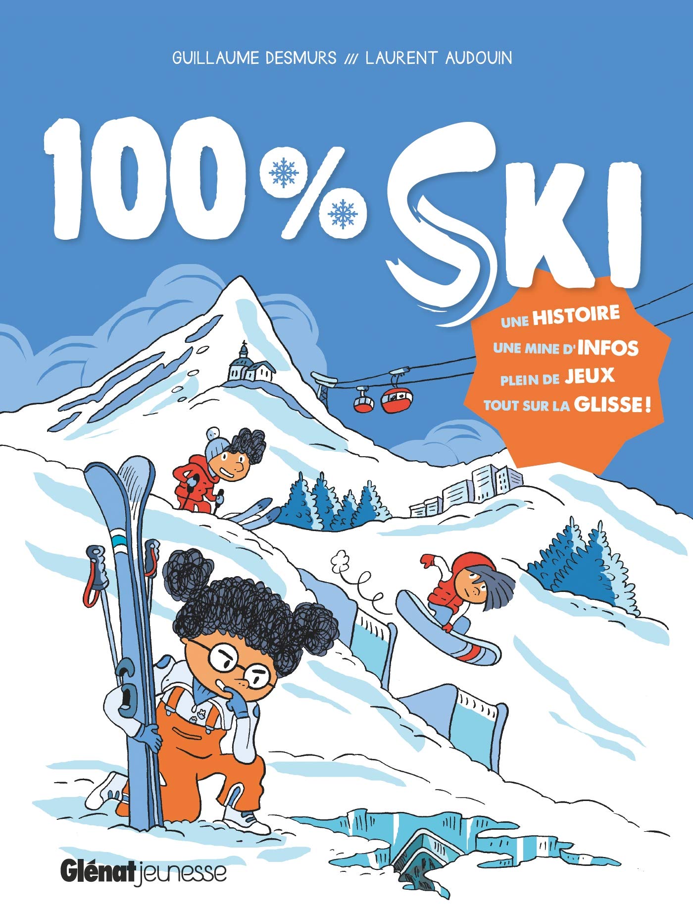 100% Ski: Tout sur la glisse! 9782344036778