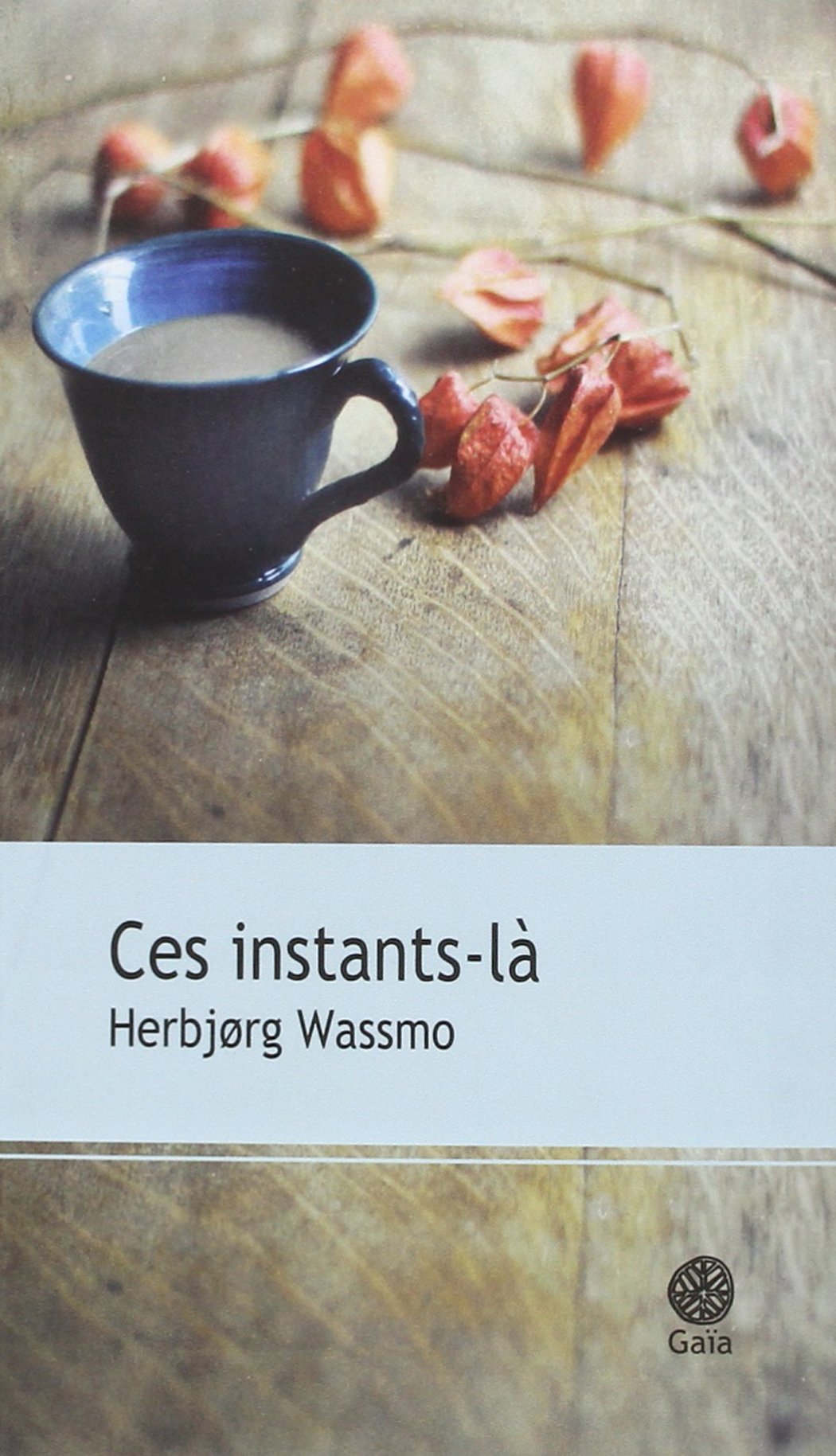 Ces instants-là: xxx 9782847204339