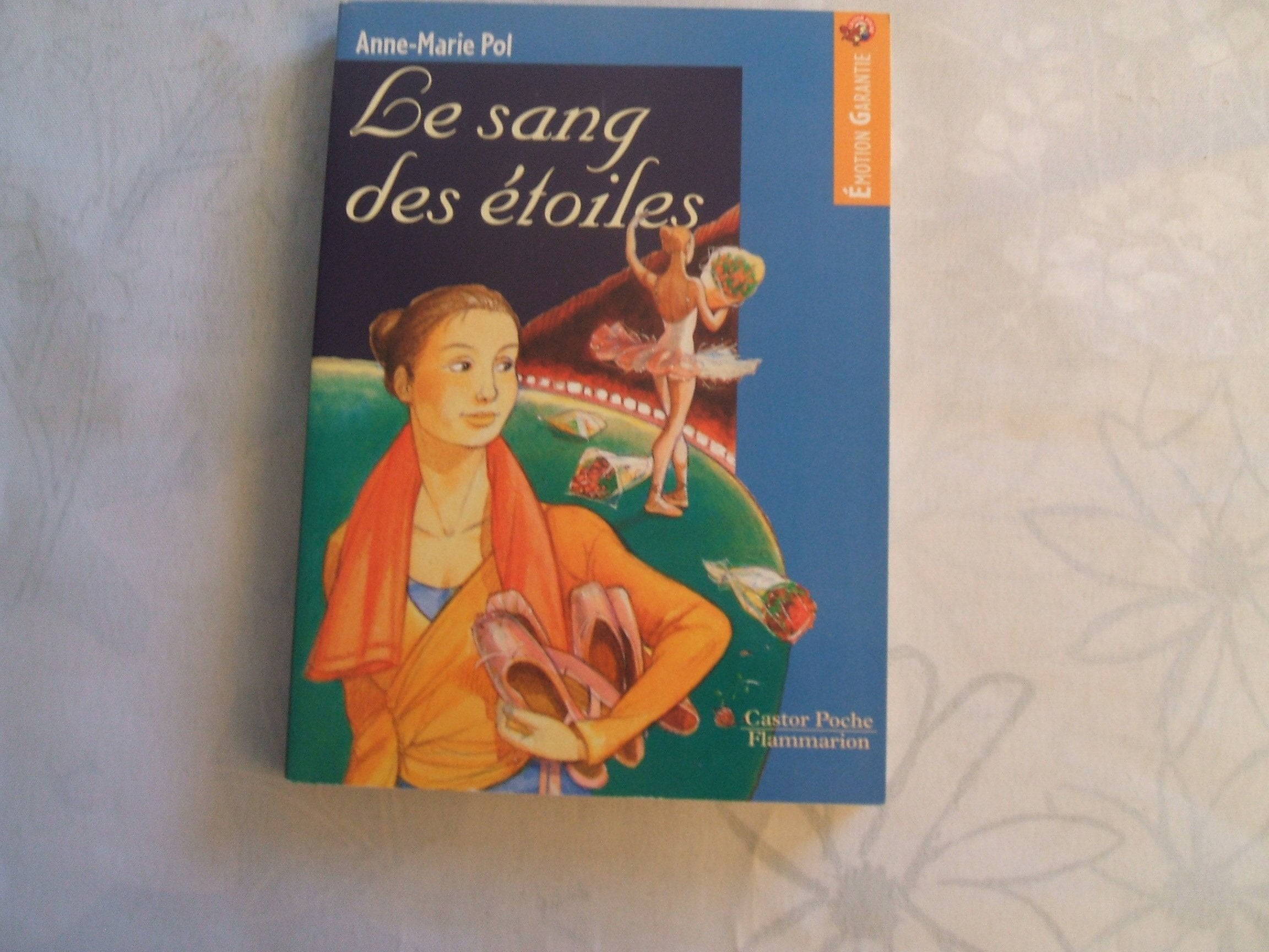 Le Sang des étoiles 9782081643963