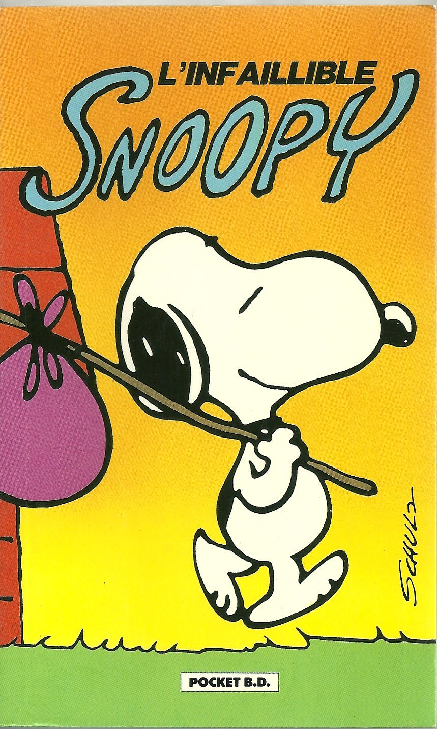 Infaillible Snoopy 9782266037235