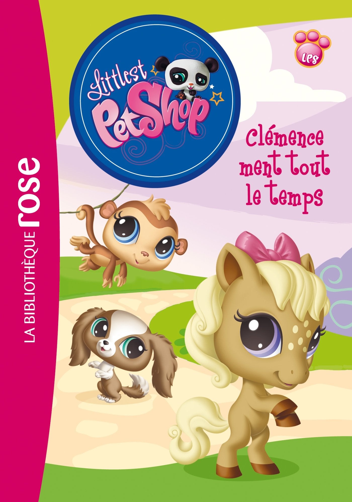 Littlest PetShop 09 - Clémence ment tout le temps 9782012029224