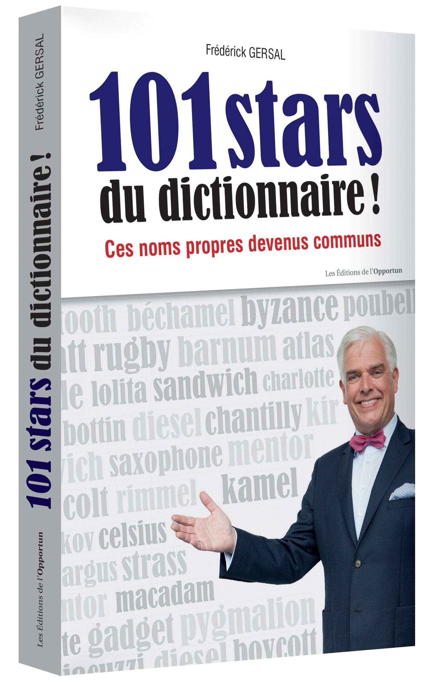 101 stars du dictionnaire ! Ces noms propres devenus communs 9782360754250