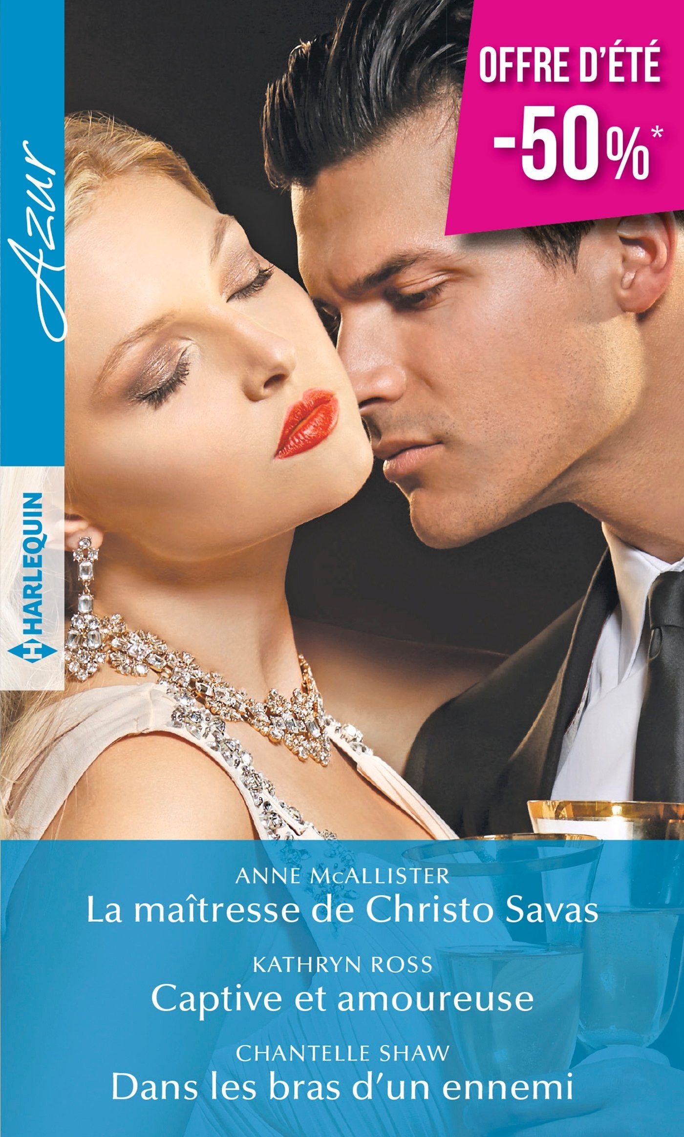 La maîtresse de Christo Savas - Captive et amoureuse - Dans les bras d'un ennemi 9782280377409