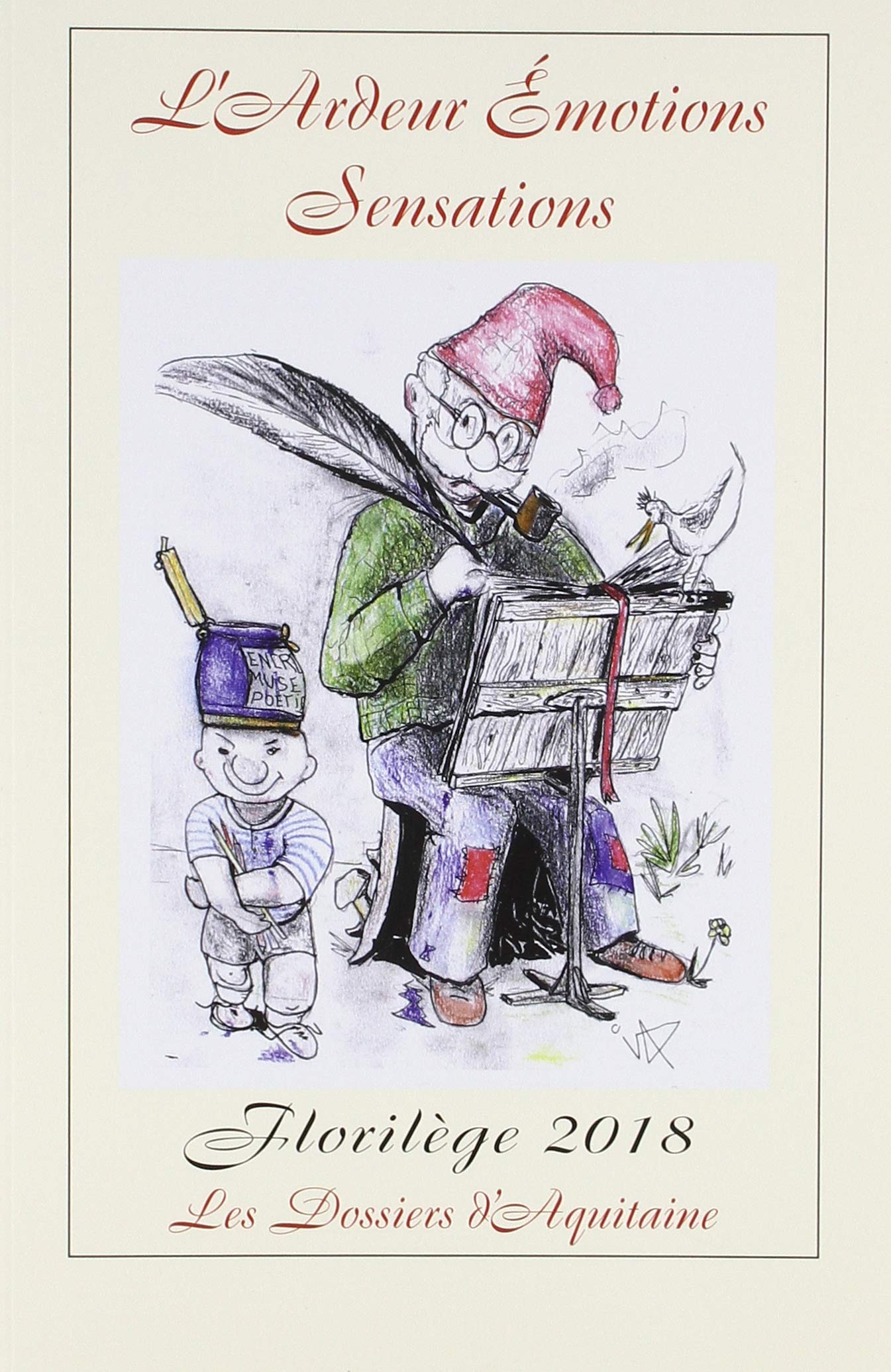 L'Ardeur Émotions Sensations Florilège 9782846223089