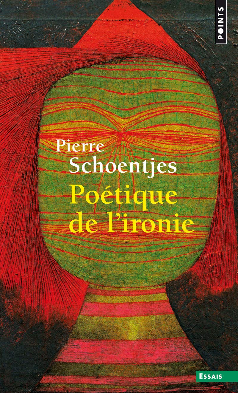 Poetique de l'ironie 9782020414838