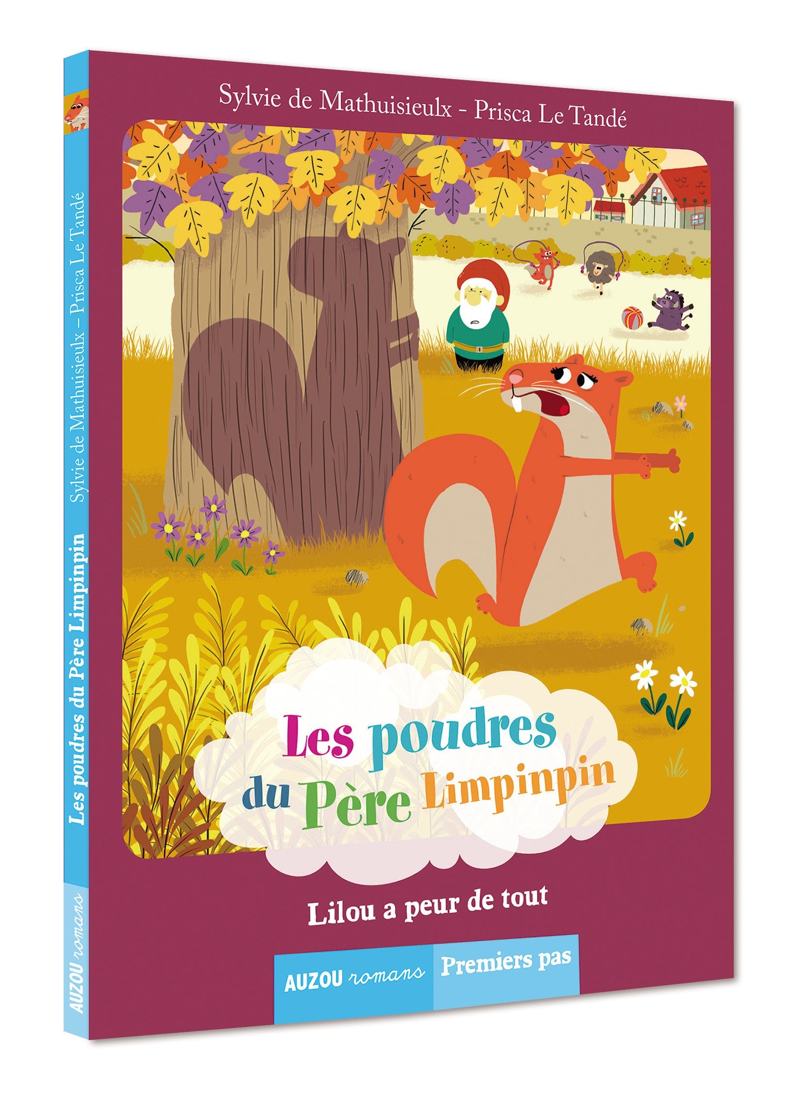 Les poudres du Père Limpinpin : Lilou a peur de tout 9782733839447