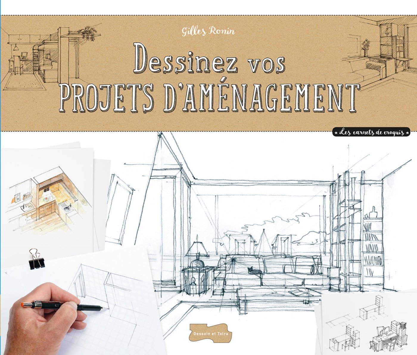 Dessiner des projets d'aménagement à main levée 9782295006509