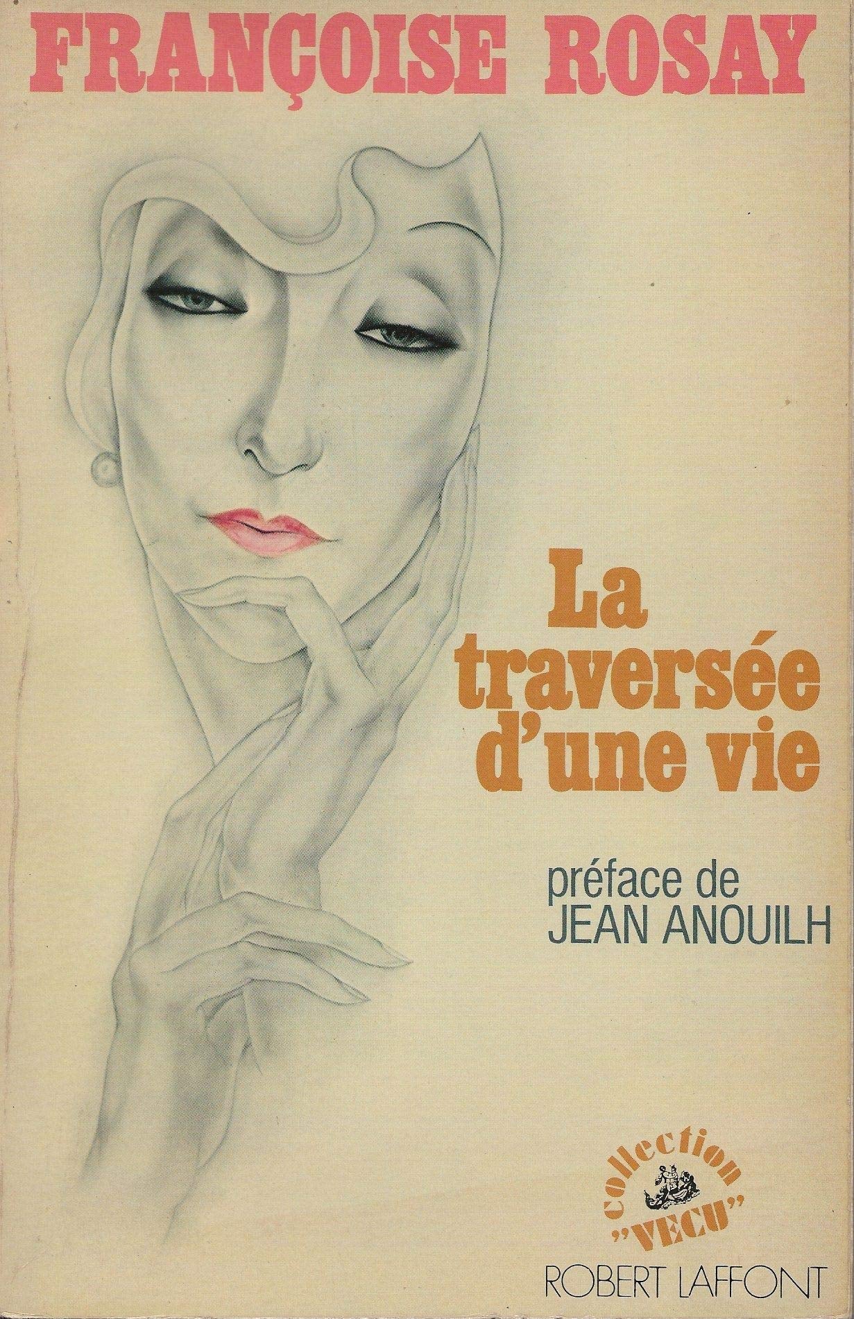 La traversée d'une vie 9780785922063