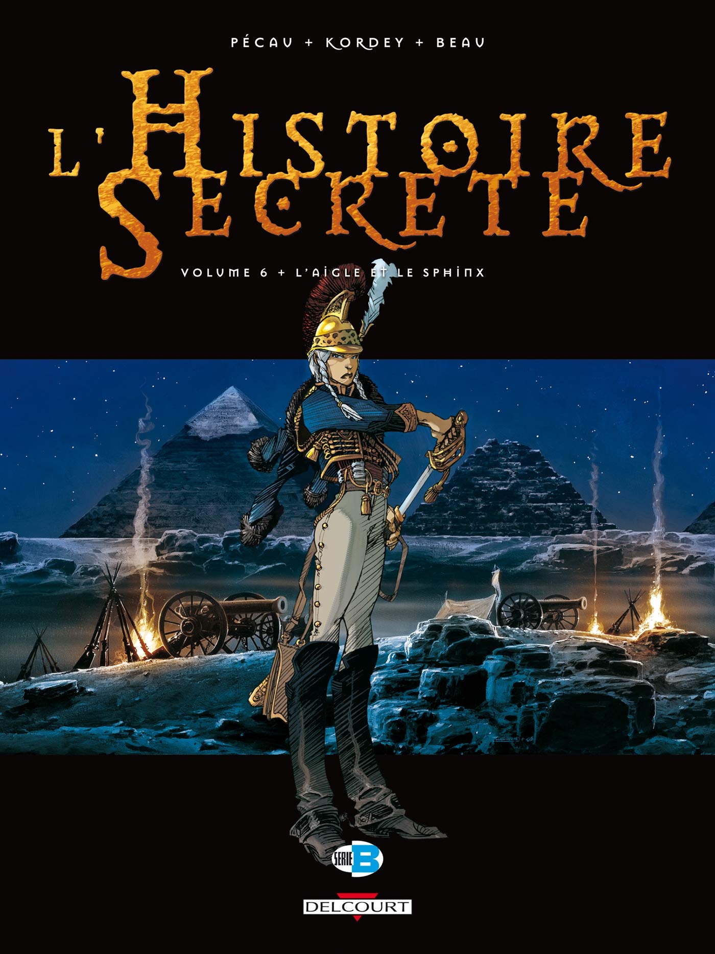 L'Histoire secrète T06: L'Aigle et le Sphinx 9782847898613
